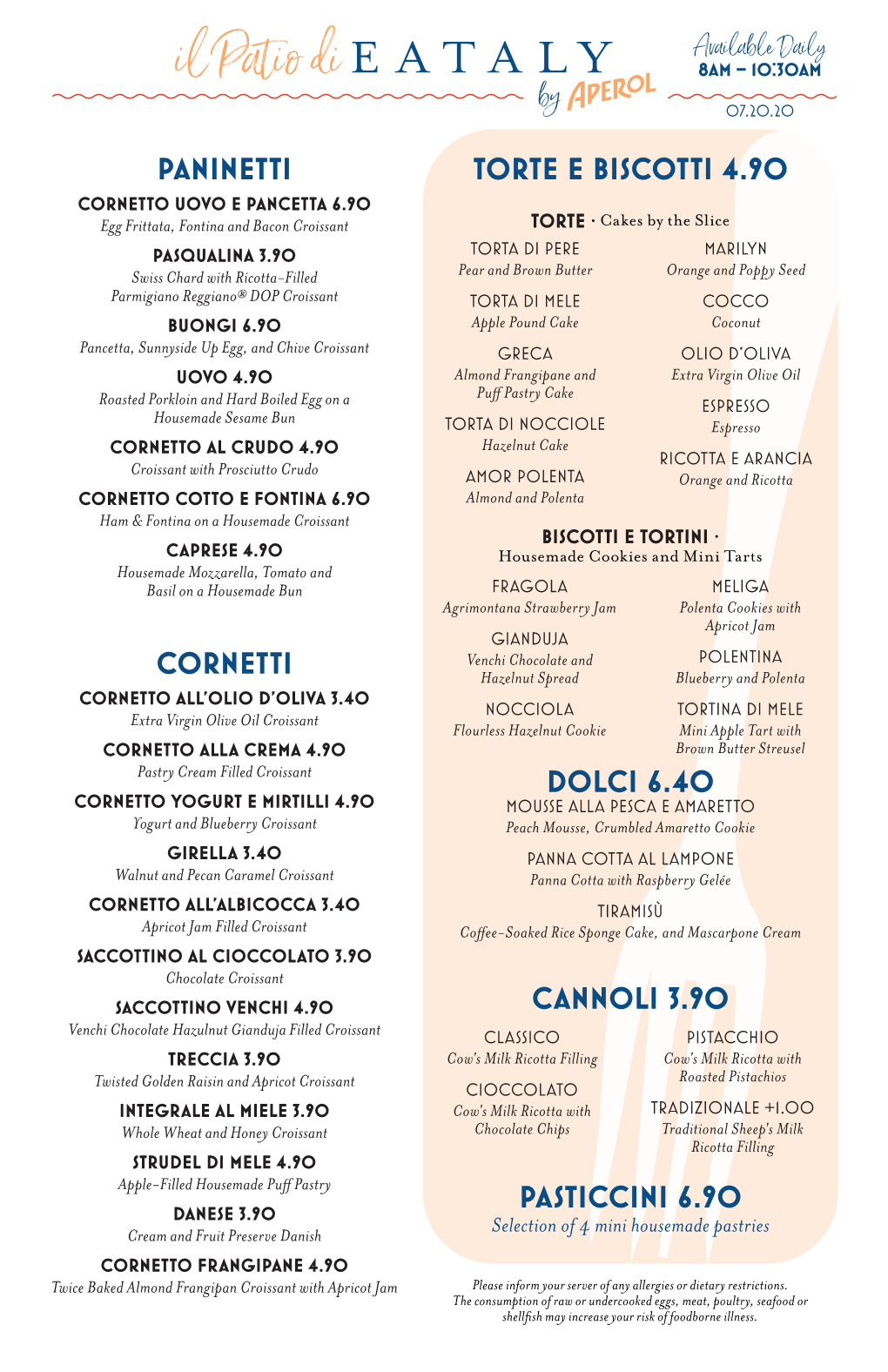 Torte E Biscotti 4.90 Dolci 6.40 Cannoli 3.90 Pasticcini 6.90