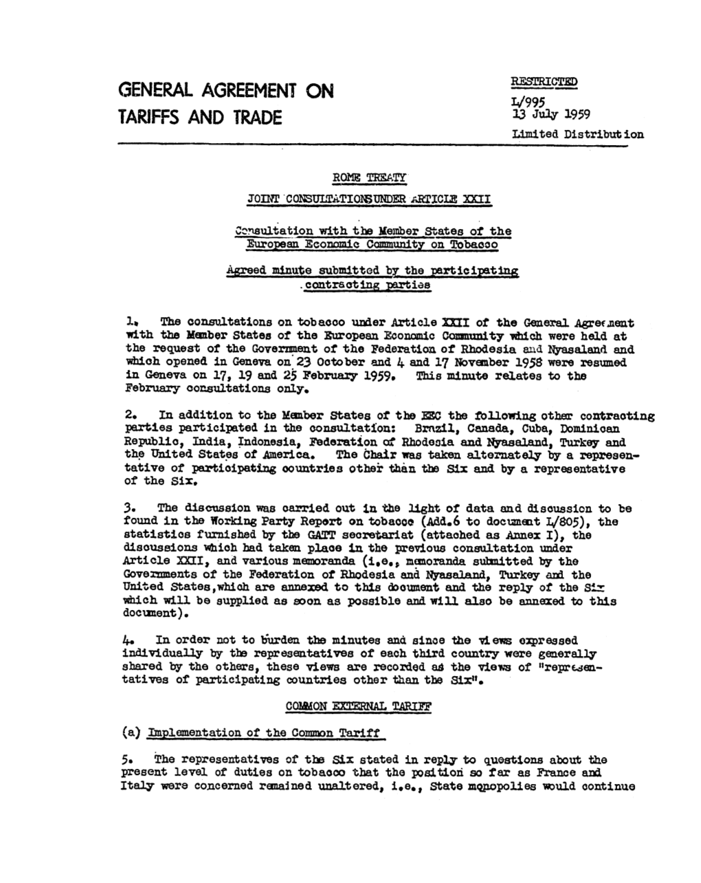 RESTRICTED AGREEMENT on L/995 TARIFFS and TRADE 13July1959 Limited Distribut Ion