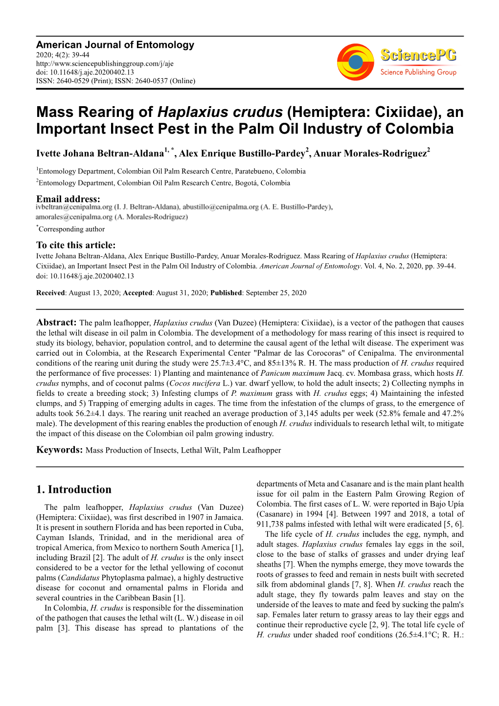 Mass Rearing of Haplaxius Crudus (Hemiptera: Cixiidae), an Important Insect Pest in the Palm Oil Industry of Colombia