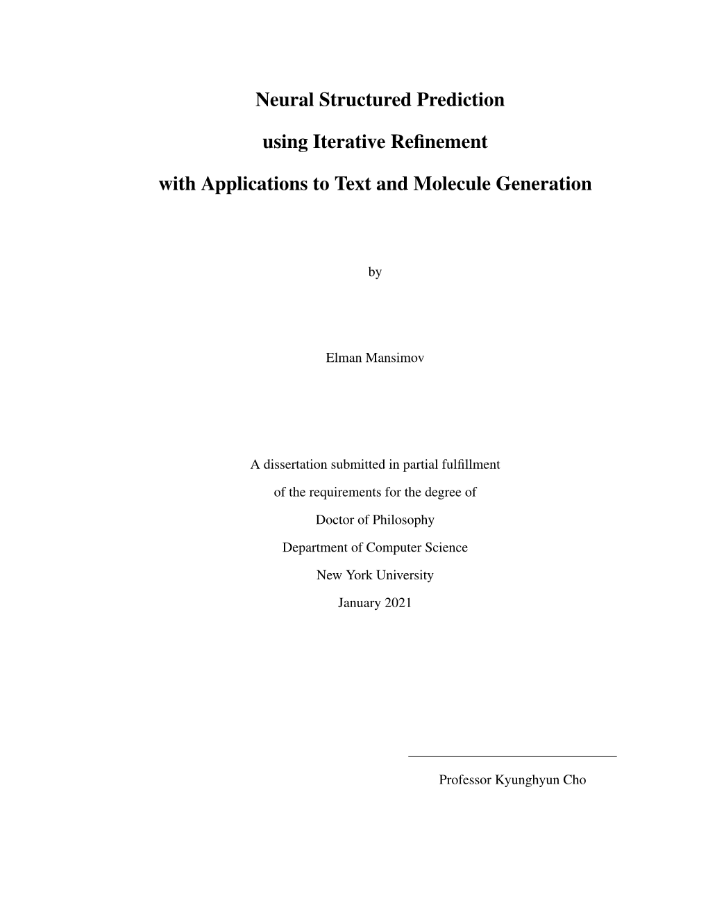 Neural Structured Prediction Using Iterative Refinement with Applications to Text and Molecule Generation