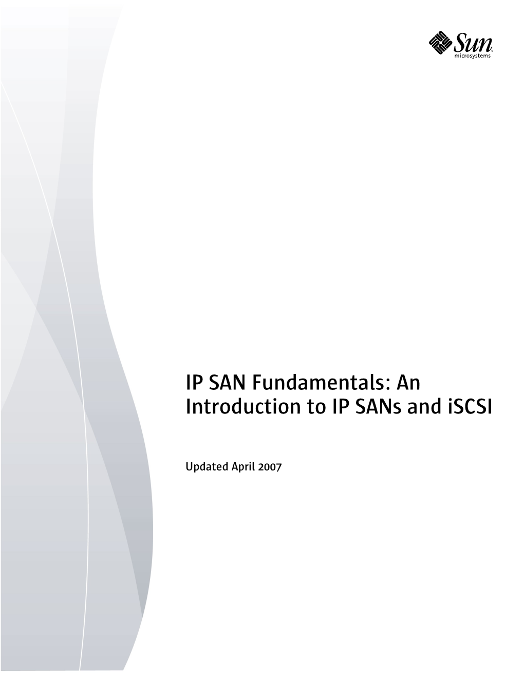 IP SAN Fundamentals: an Introduction to IP Sans and Iscsi