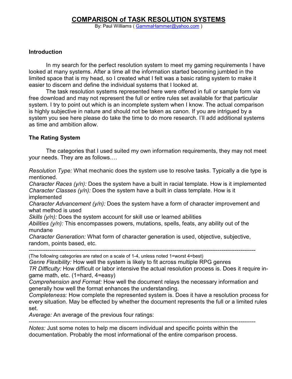 COMPARISON of TASK RESOLUTION SYSTEMS By: Paul Williams ( Gammahammer@Yahoo.Com )