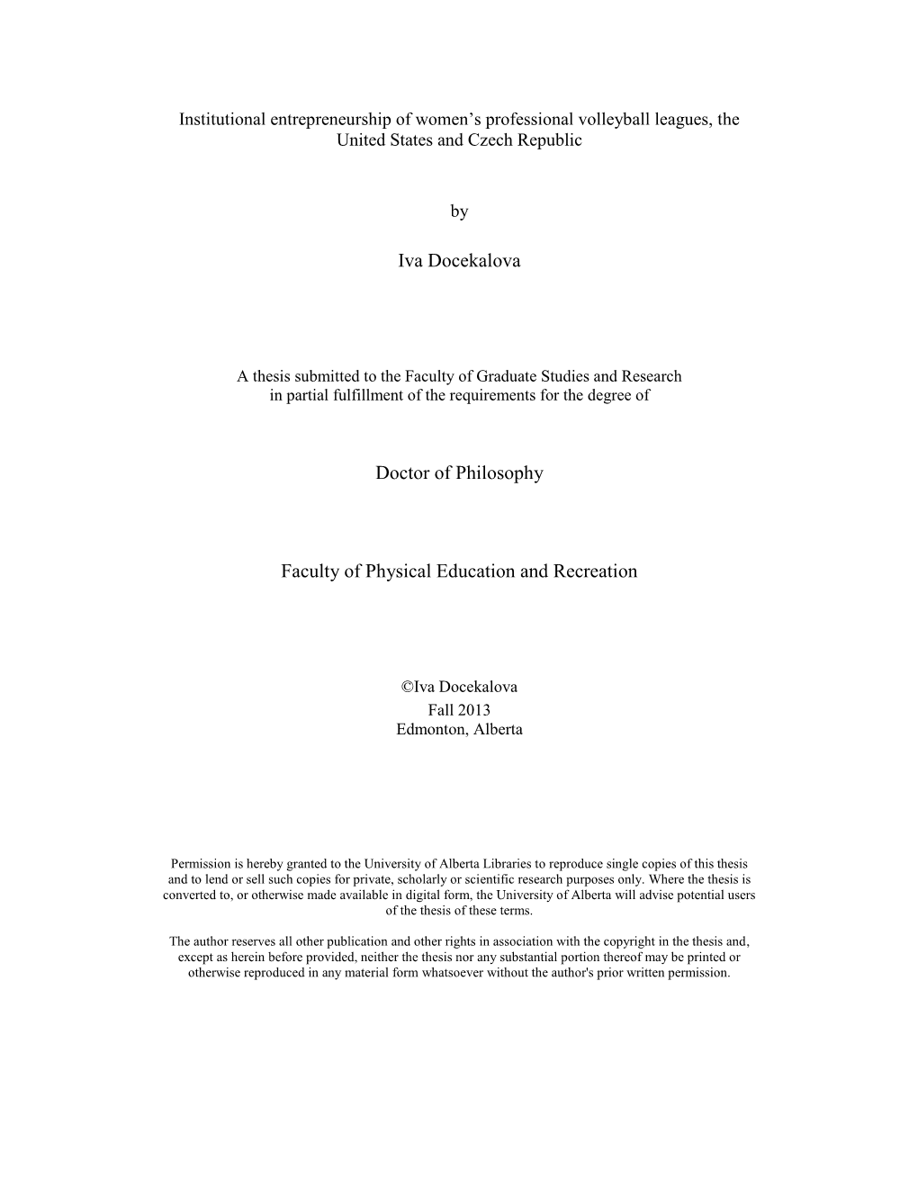 Institutional Entrepreneurship of Women’S Professional Volleyball Leagues, the United States and Czech Republic