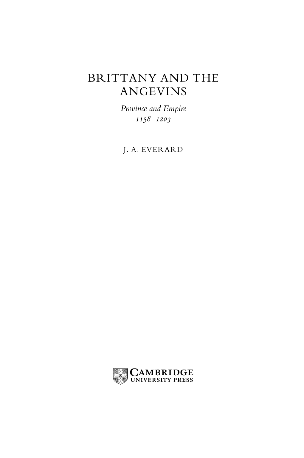 BRITTANY and the ANGEVINS Province and Empire 1158±1203