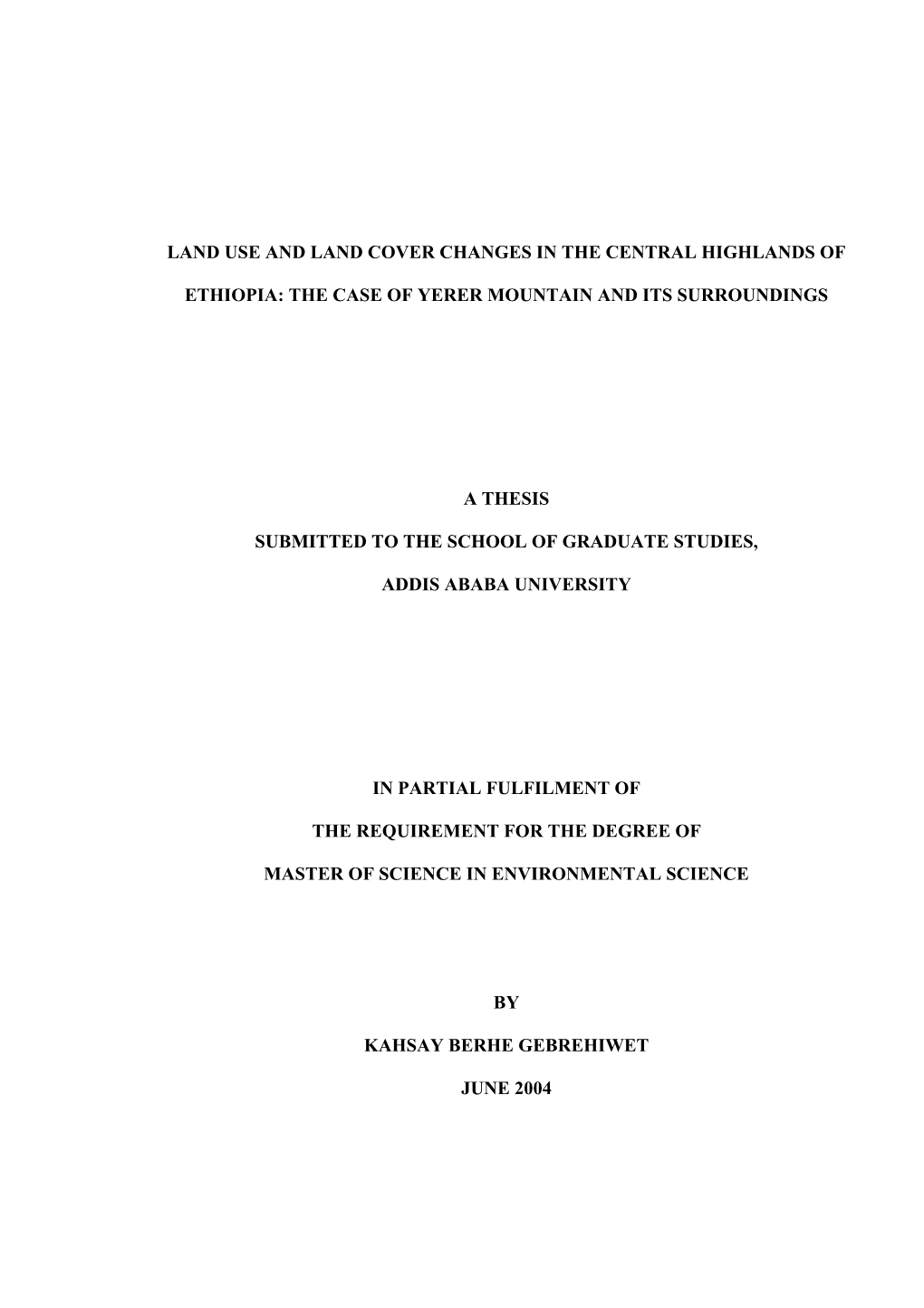 Land Cover and Land Use Changes in the Central Highlands of Ethiopia