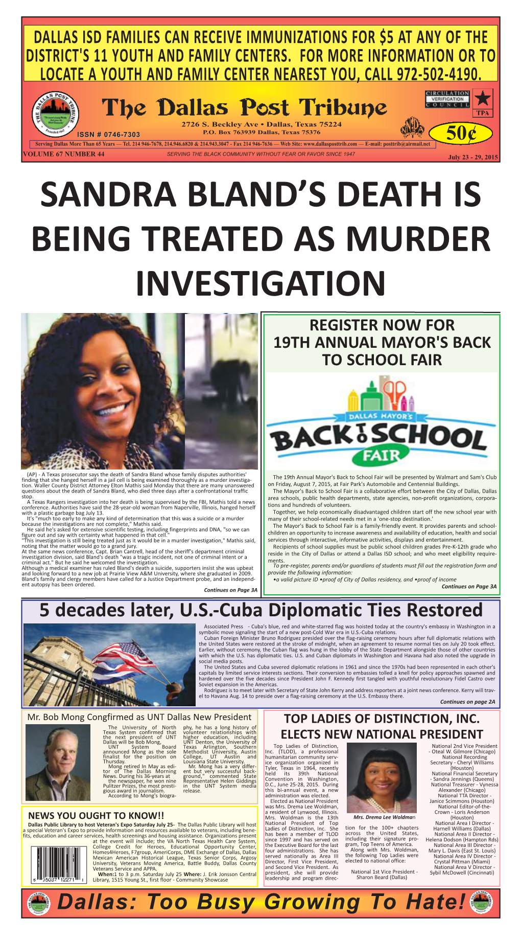 July 23 - 29, 2015 SANDRA BLAND’S DEATH IS BEING TREATED AS MURDER INVESTIGATION REGISTER NOW for 19TH ANNUAL MAYOR's BACK to SCHOOL FAIR