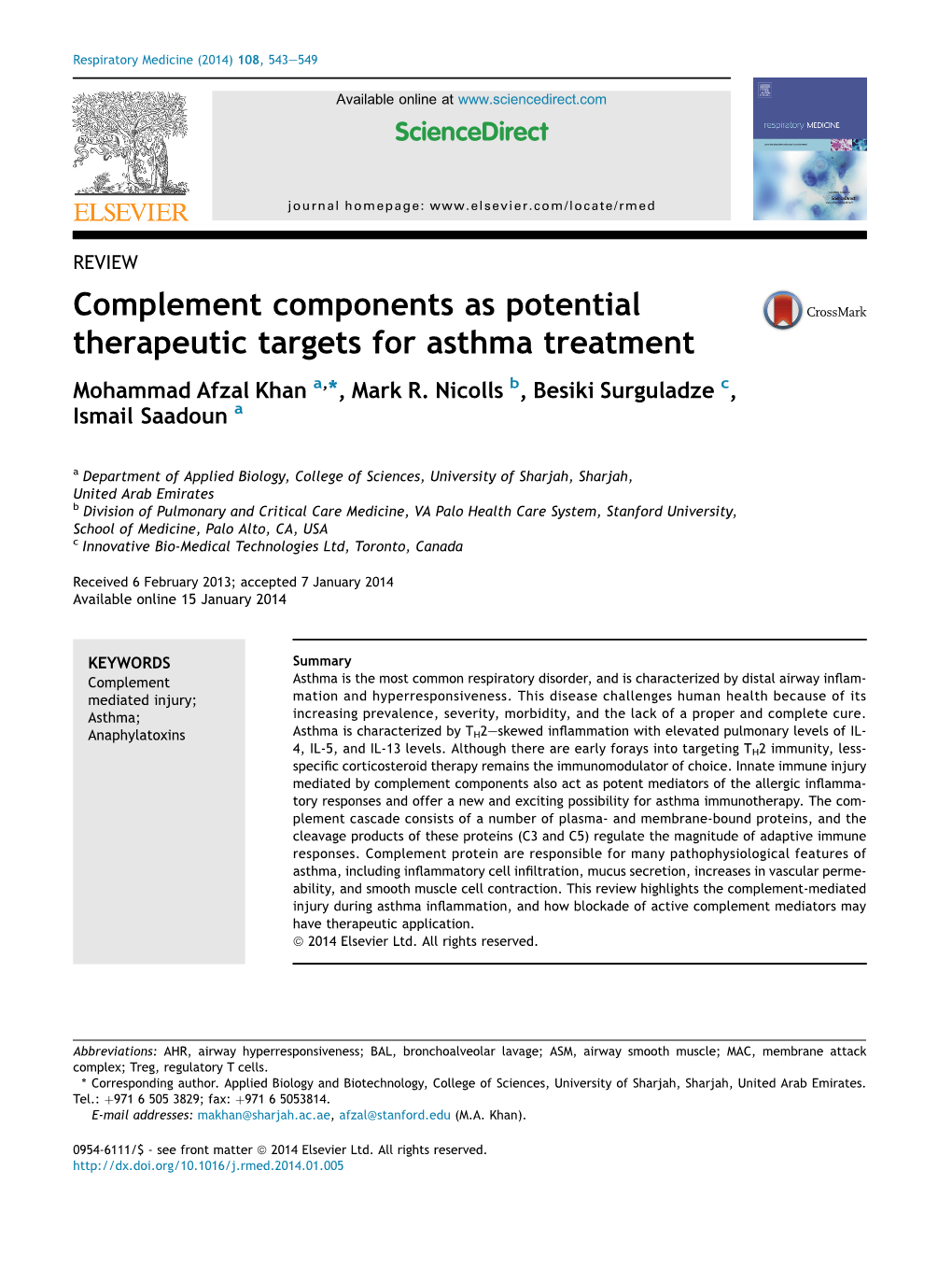 Complement Components As Potential Therapeutic Targets for Asthma Treatment Mohammad Afzal Khan A,*, Mark R