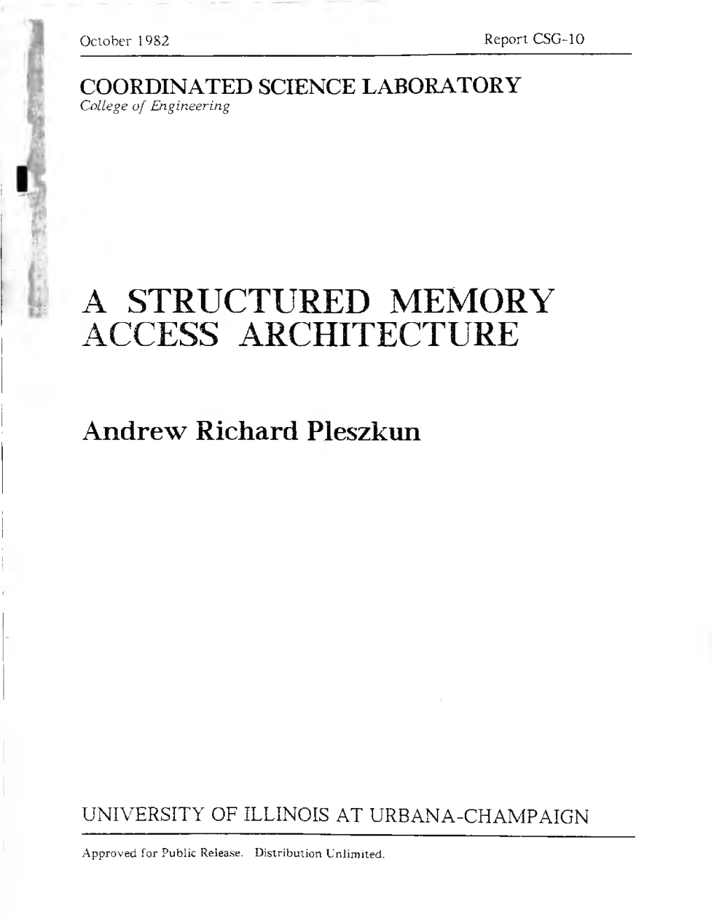 A Structured Memory Access Architecture