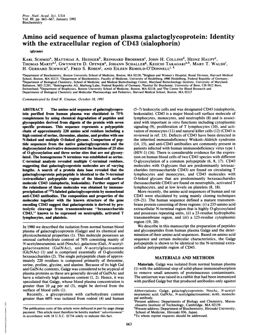 Amino Acid Sequence of Human Plasma Galactoglycoprotein: Identity with the Extracellular Region of CD43 (Sialophorin) (Glycans) KARL Schmida, MATTHIAS A