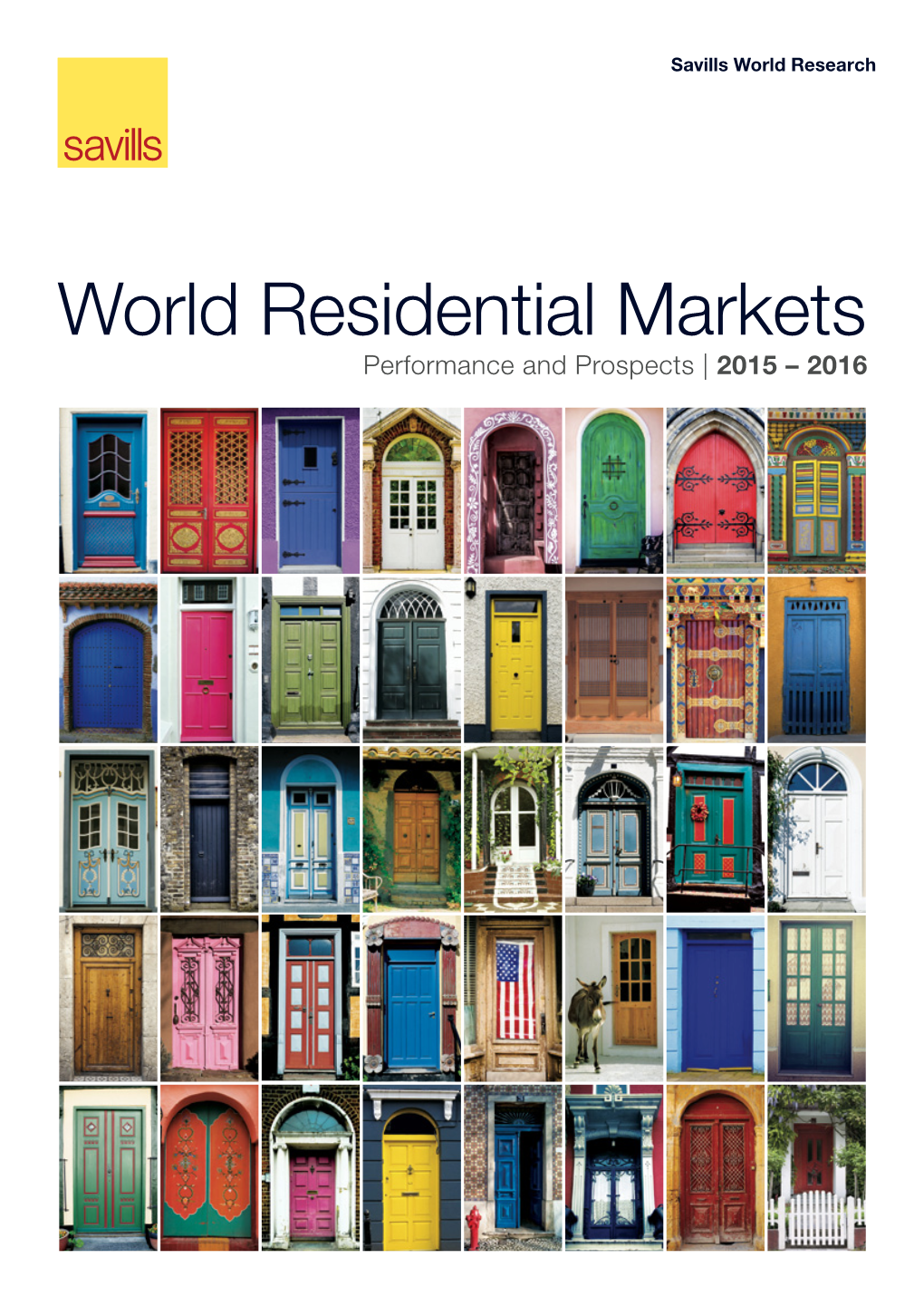 World Residential Markets Performance and Prospects | 2015 – 2016 2015