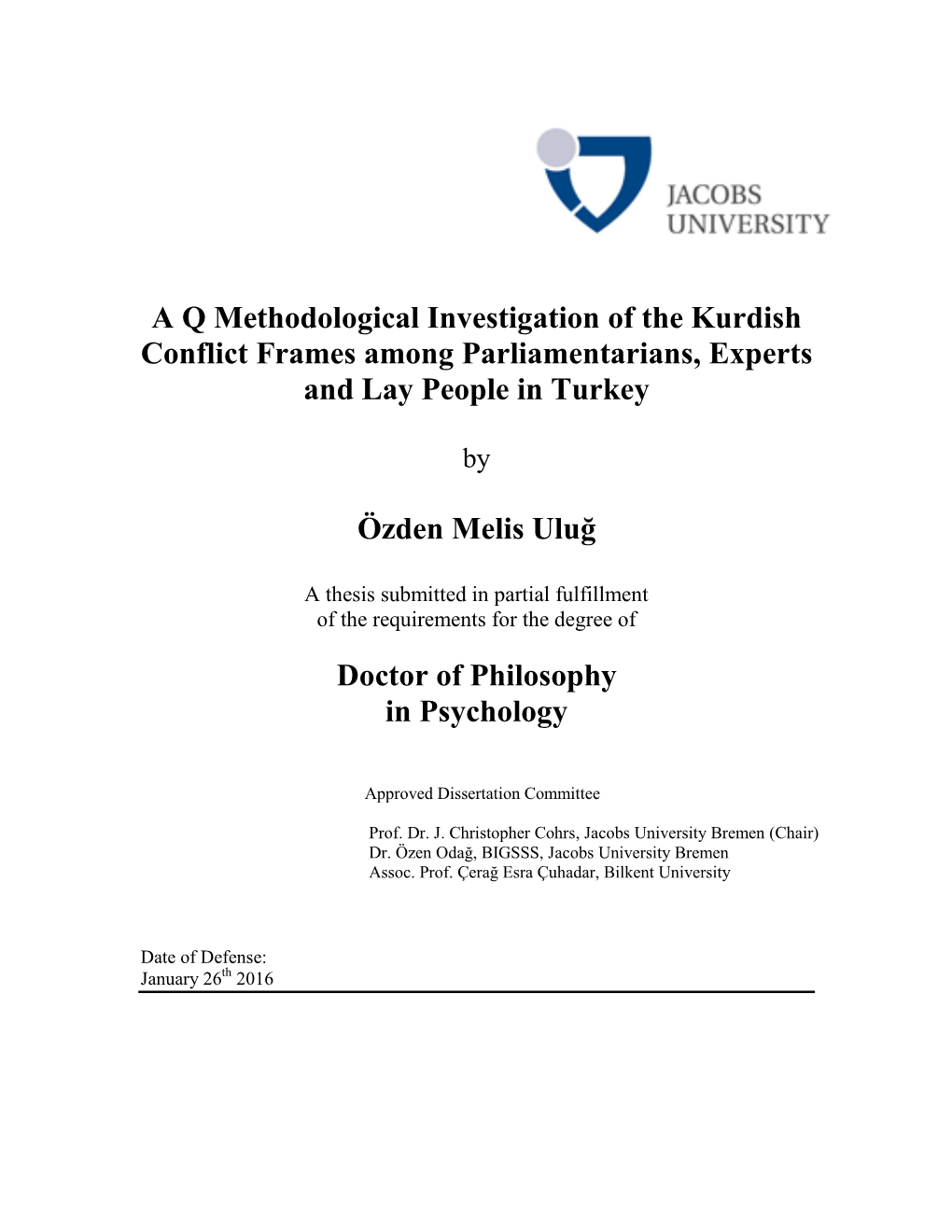 A Q Methodological Investigation of the Kurdish Conflict Frames Among Parliamentarians, Experts and Lay People in Turkey