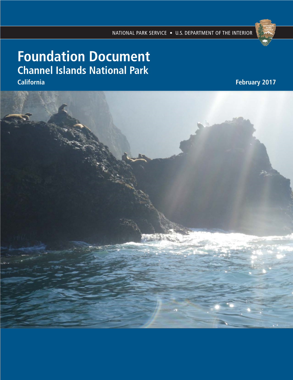 Foundation Document Channel Islands National Park California February 2017 Foundation Document
