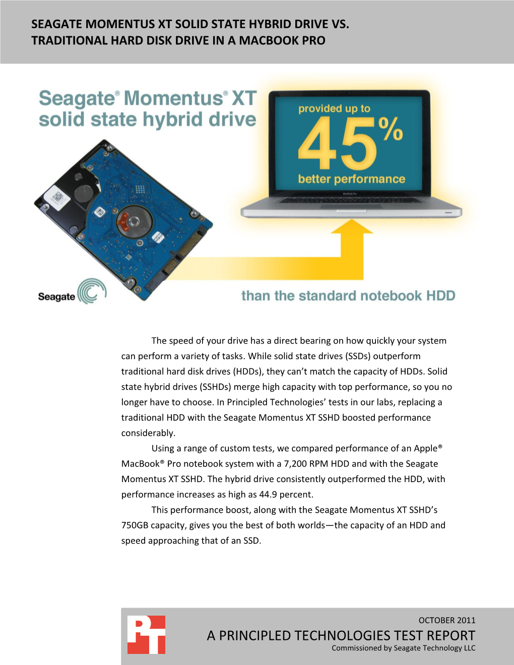 Seagate Momentus Xt Solid State Hybrid Drive Vs. Traditional Hard Disk Drive in a Macbook Pro