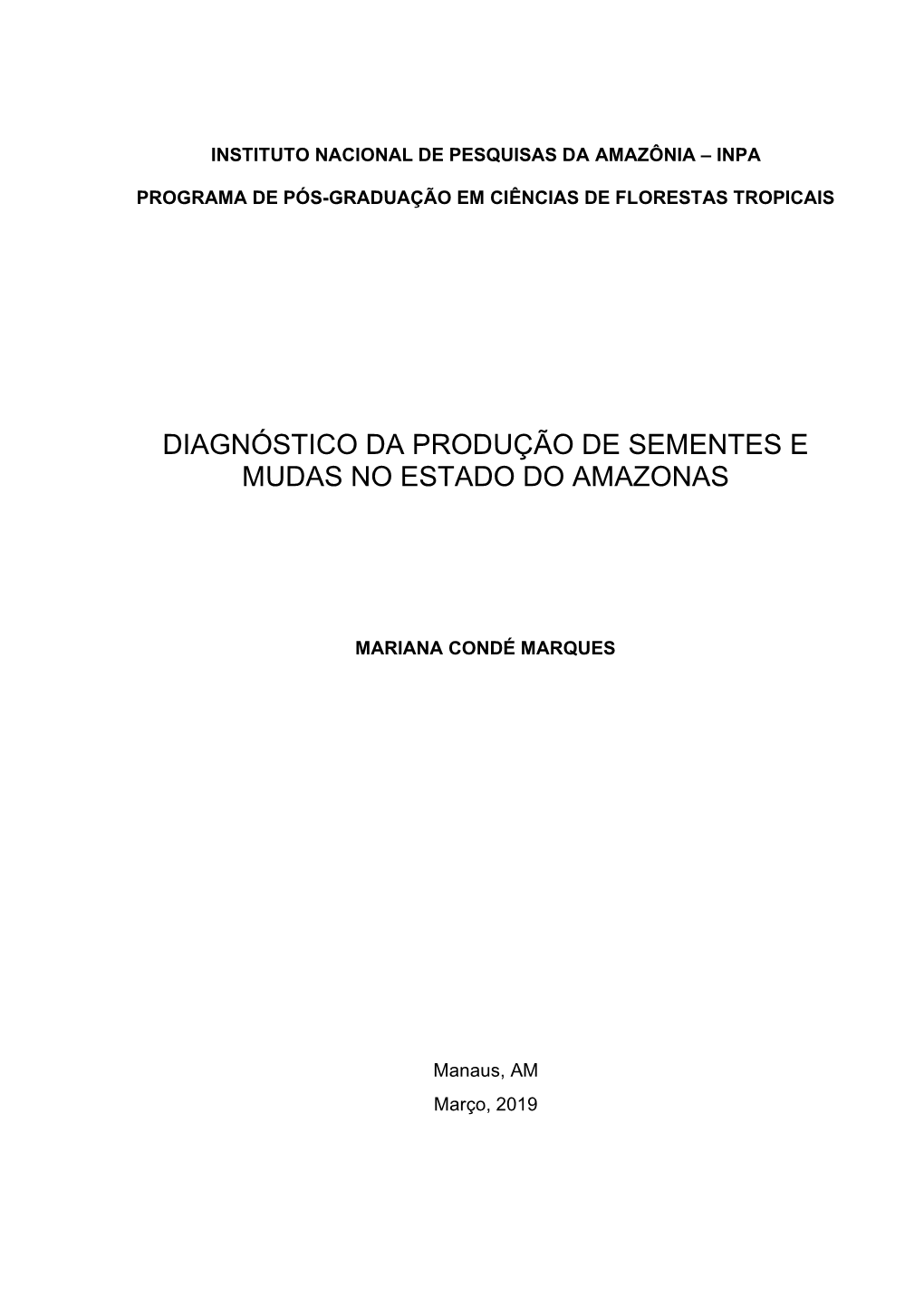 Diagnóstico Da Produção De Sementes E Mudas No Estado Do Amazonas