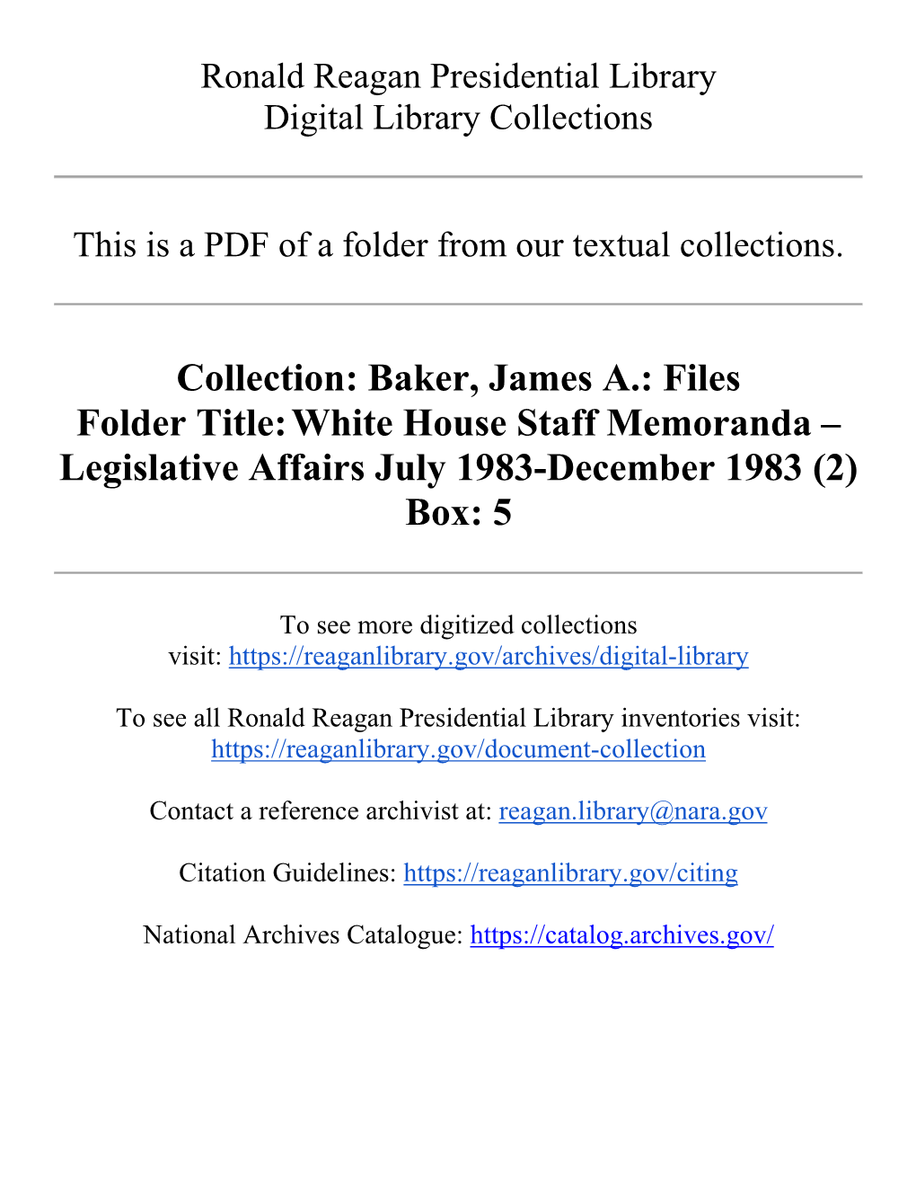 Baker, James A.: Files Folder Title: White House Staff Memoranda – Legislative Affairs July 1983-December 1983 (2) Box: 5