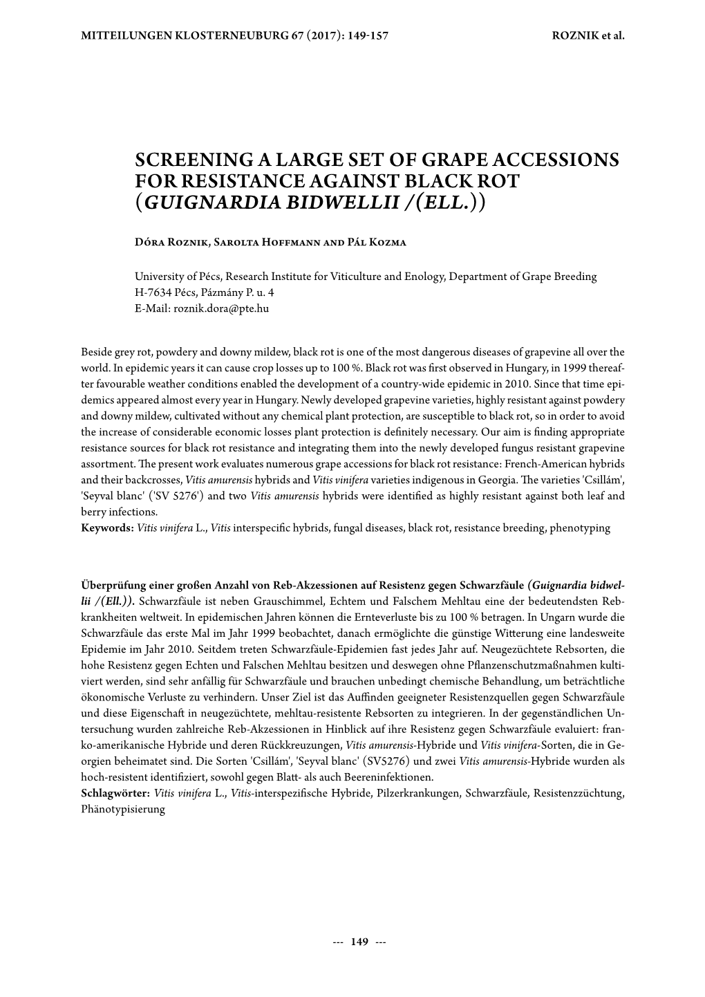 Screening a Large Set of Grape Accessions for Resistance Against Black Rot (Guignardia Bidwellii /(Ell.))