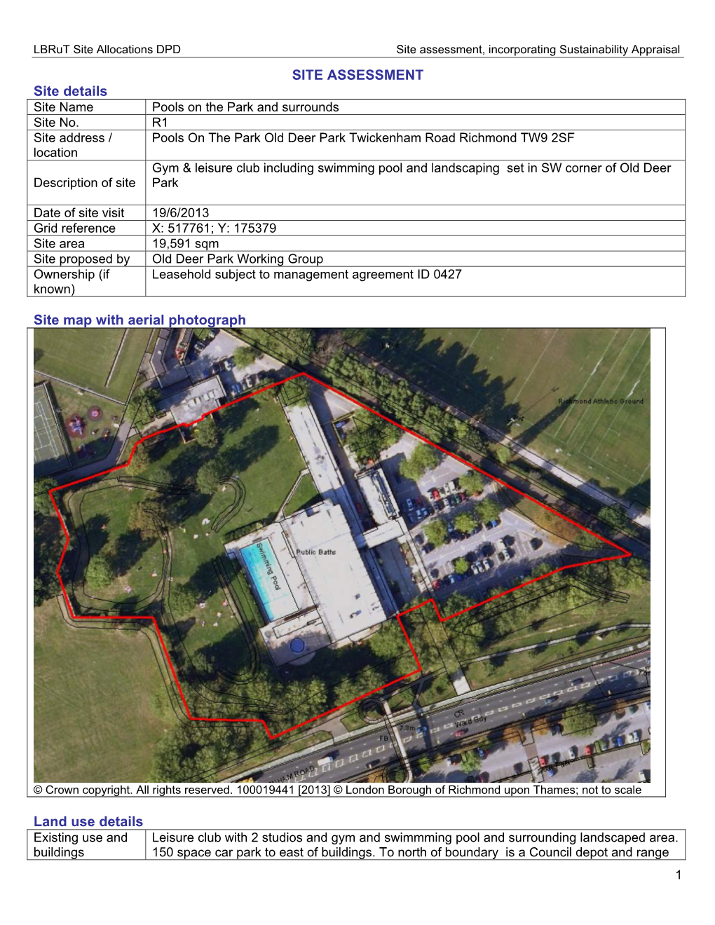Lbrut Site Allocations DPD Site Assessment, Incorporating Sustainability Appraisal SITE ASSESSMENT Site Details Site Name Pools on the Park and Surrounds Site No
