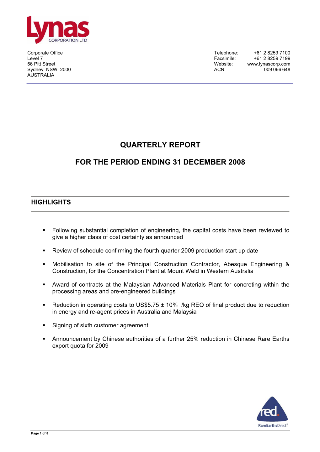 Quarterly Report for the Period Ending 31 December 2008