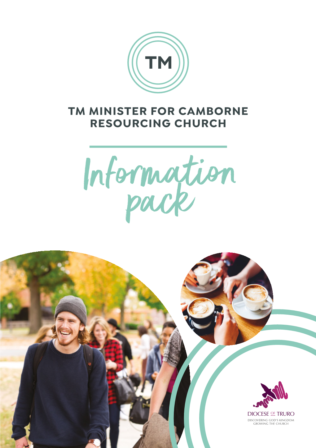 TM MINISTER for CAMBORNE RESOURCING CHURCH Information Pack Contents