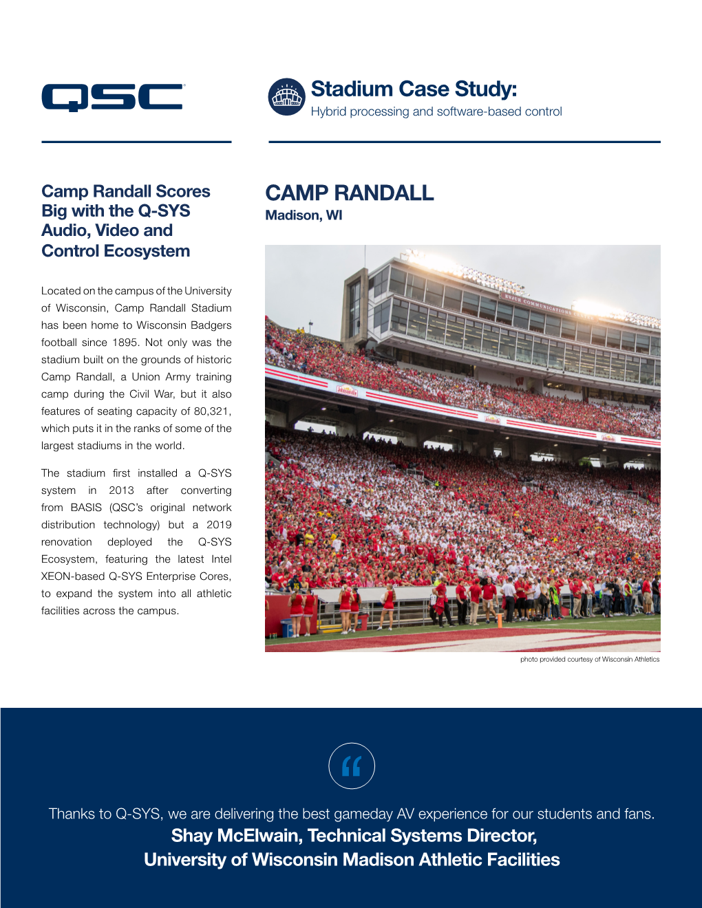 Camp Randall Scores CAMP RANDALL Big with the Q-SYS Madison, WI Audio, Video and Control Ecosystem