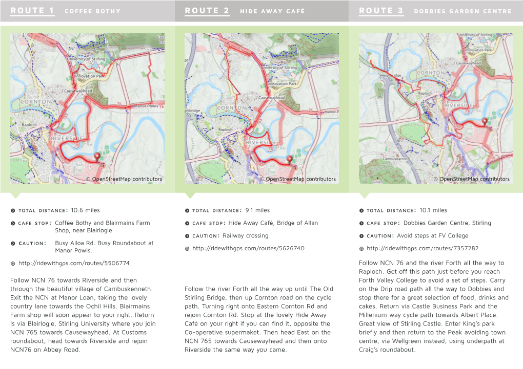 Follow NCN 76 Towards Riverside and Then Through the Beautiful Village Of