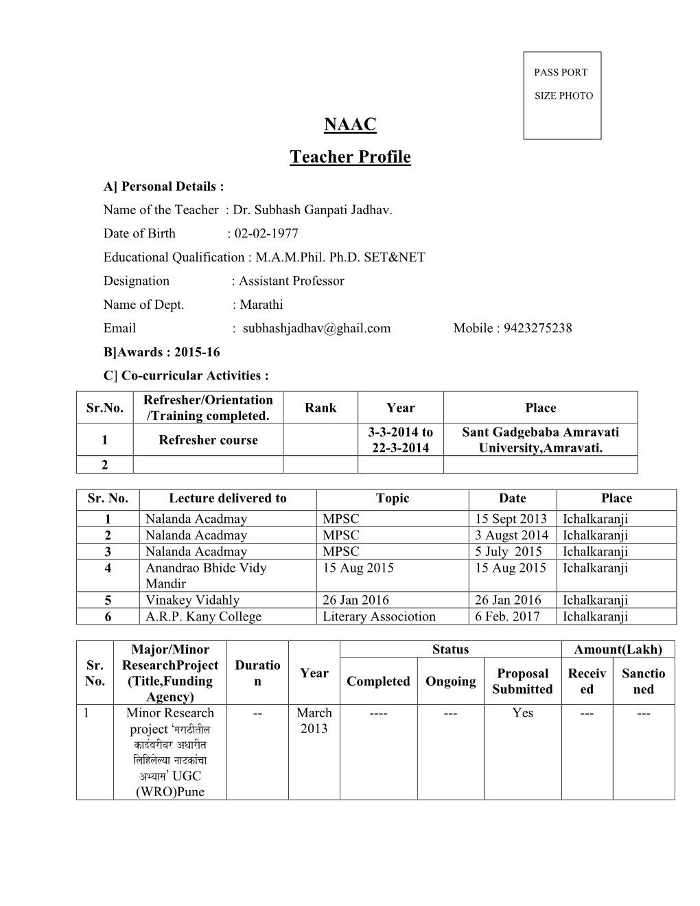 NAAC Teacher Profile A] Personal Details : Name of the Teacher : Dr