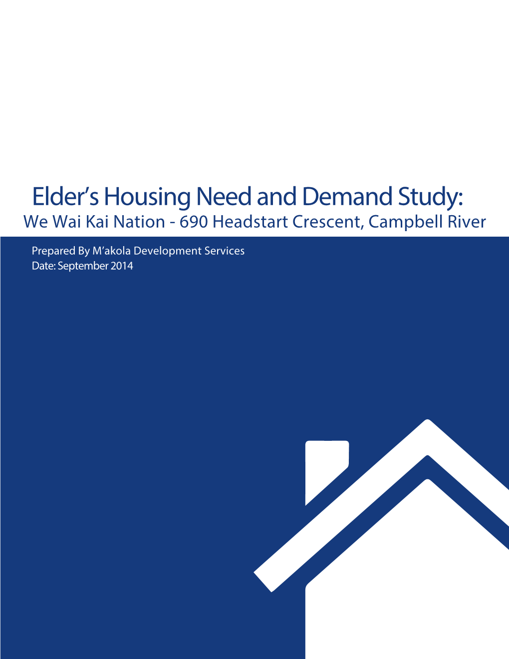 Elder's Housing Need and Demand Study