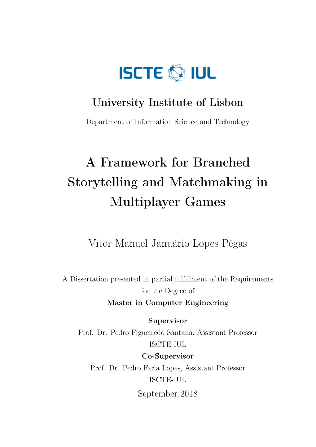 A Framework for Branched Storytelling and Matchmaking in Multiplayer Games