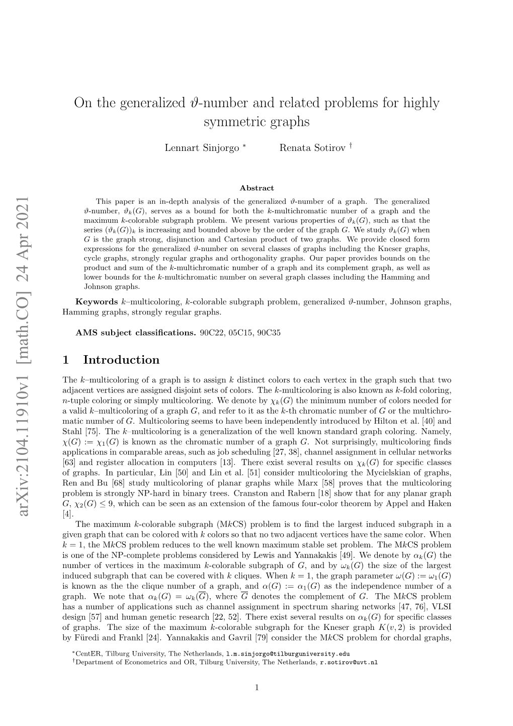 On the Generalized $\Vartheta $-Number and Related Problems For