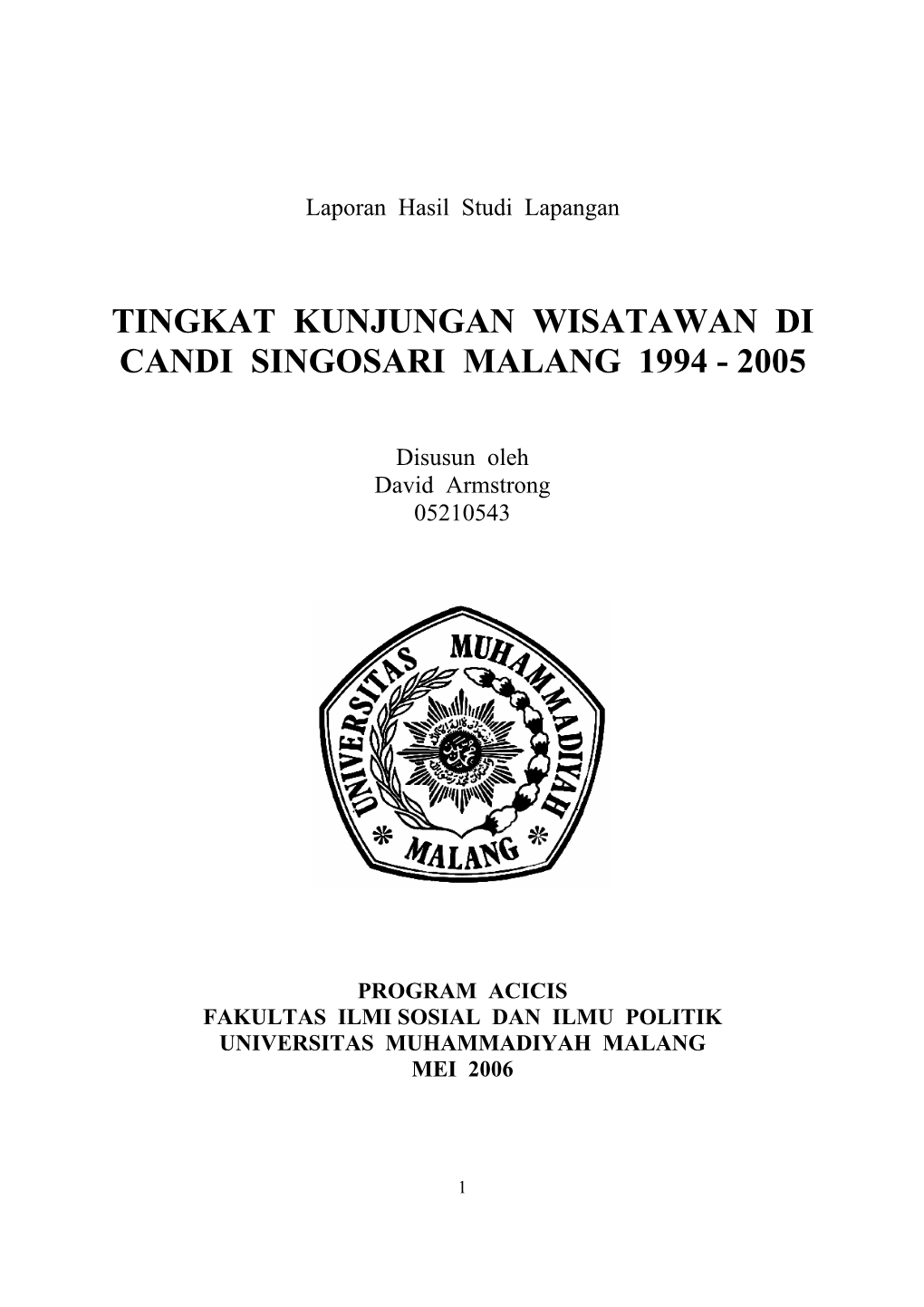Tingkat Kunjungan Wisatawan Di Candi Singosari Malang 1994 - 2005