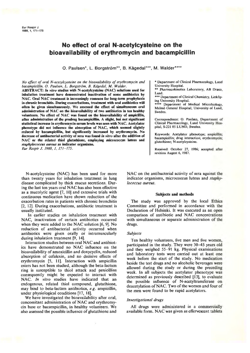 No Effect of Oral N-Acetylcysteine on the Bioavailability of Erythromycin and Bacampicillin