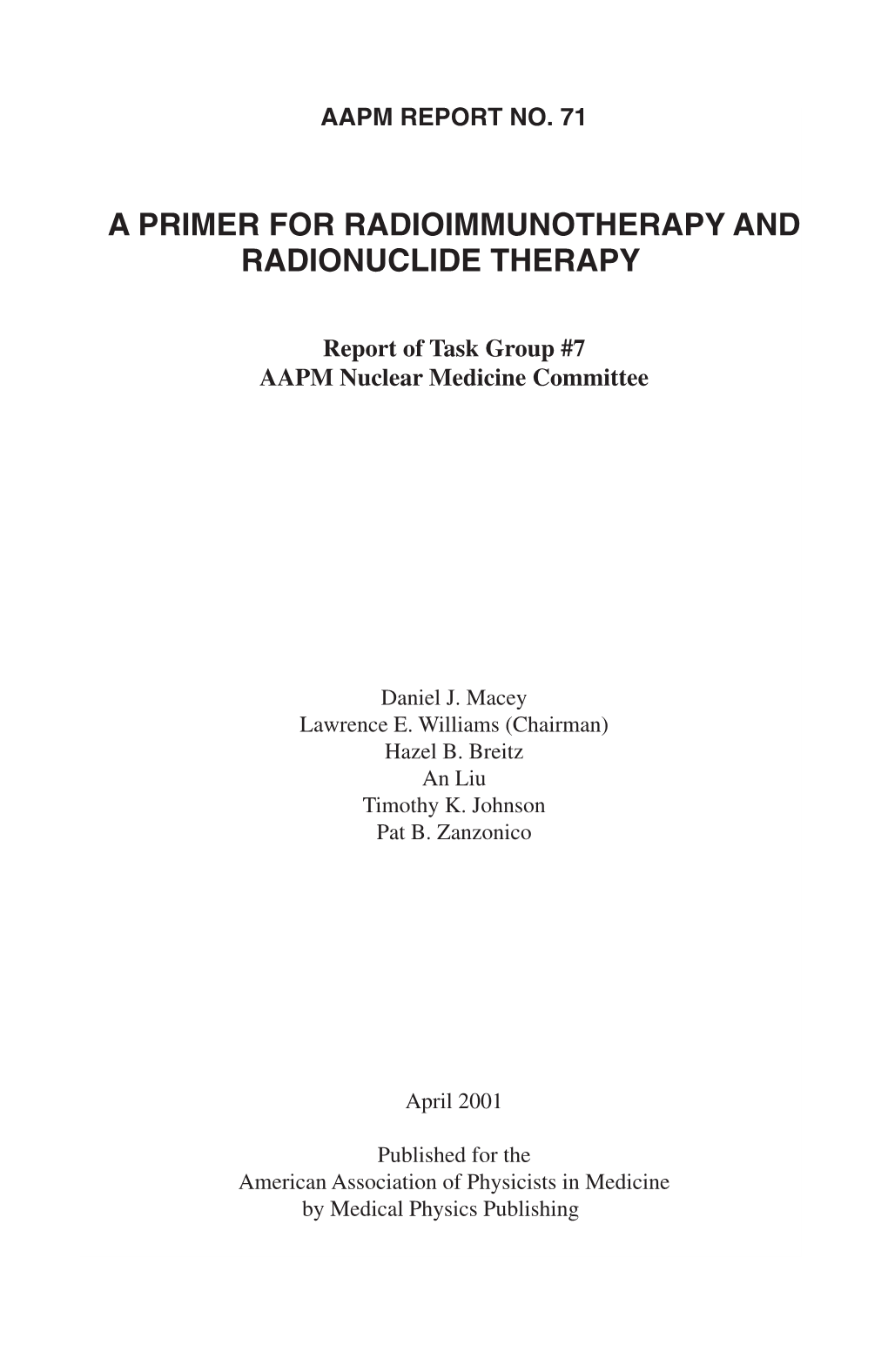 A Primer for Radioimmunotherapy and Radionuclide Therapy