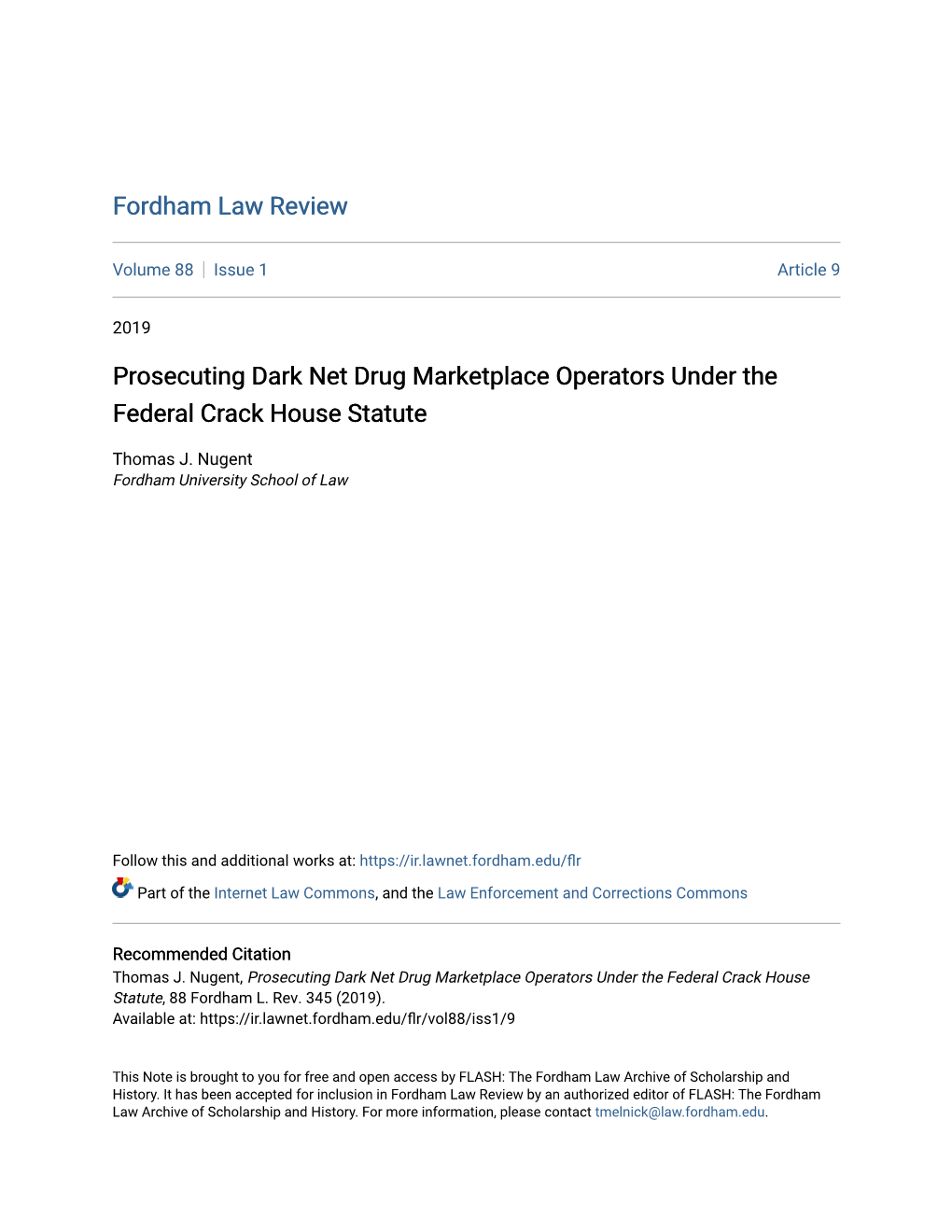 Prosecuting Dark Net Drug Marketplace Operators Under the Federal Crack House Statute