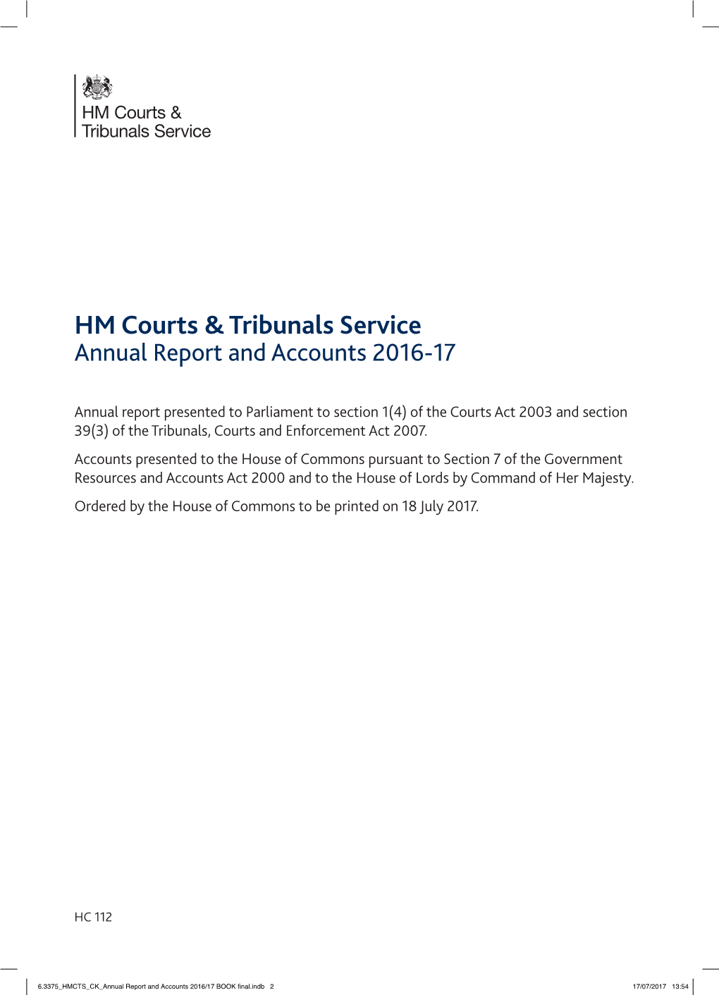 HM Courts & Tribunals Service Annual Report and Accounts 2016–17