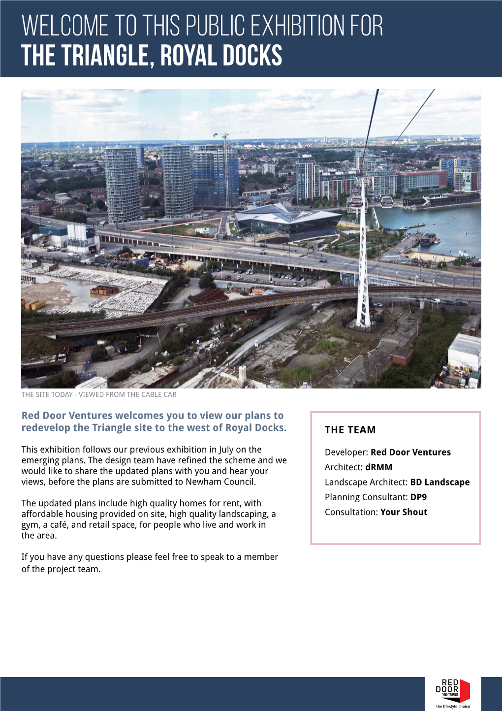 Red Door Ventures Welcomes You to View Our Plans to Redevelop the Triangle Site to the West of Royal Docks