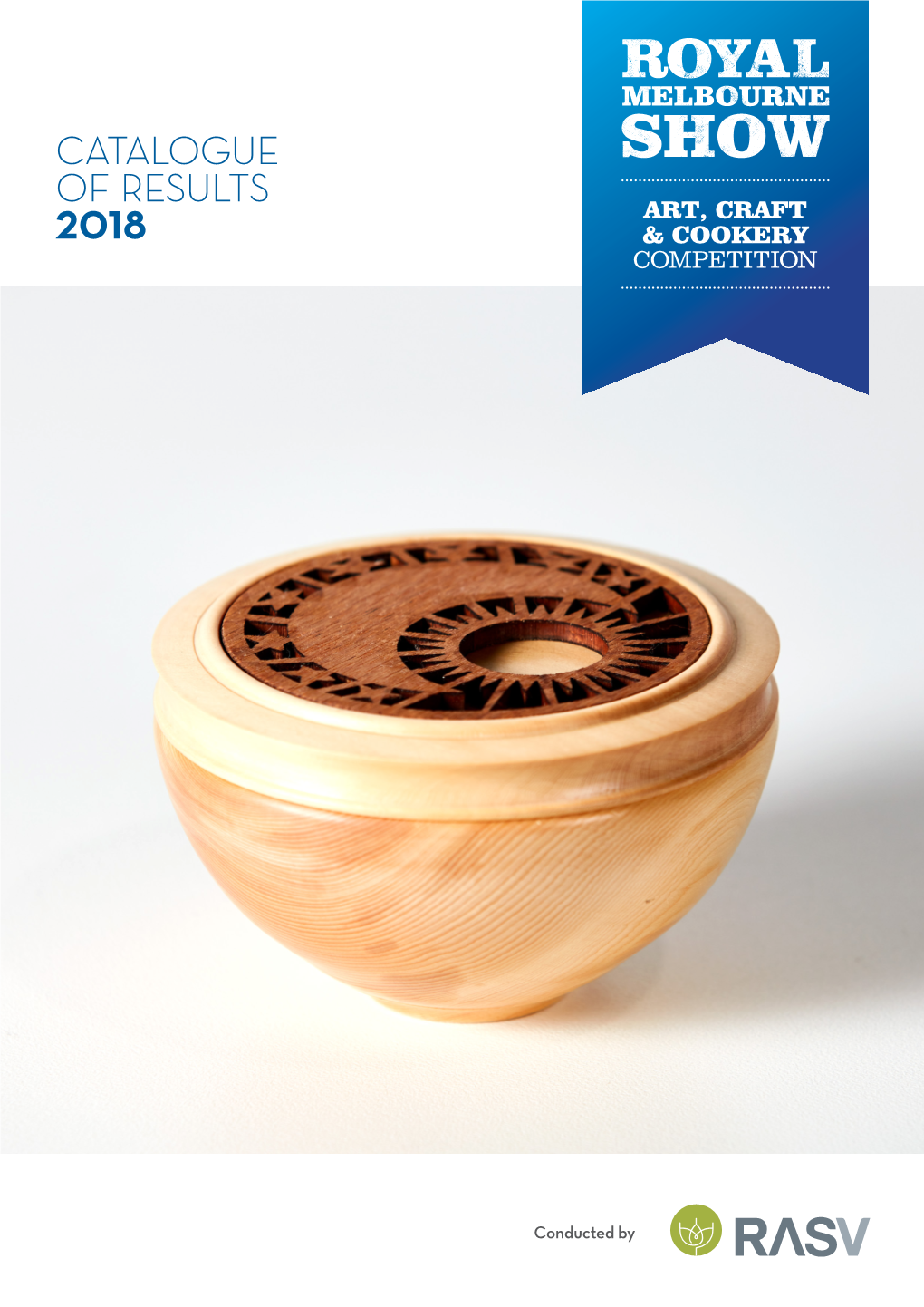 2018 RMS Art, Craft and Cookery Catalogue of Results