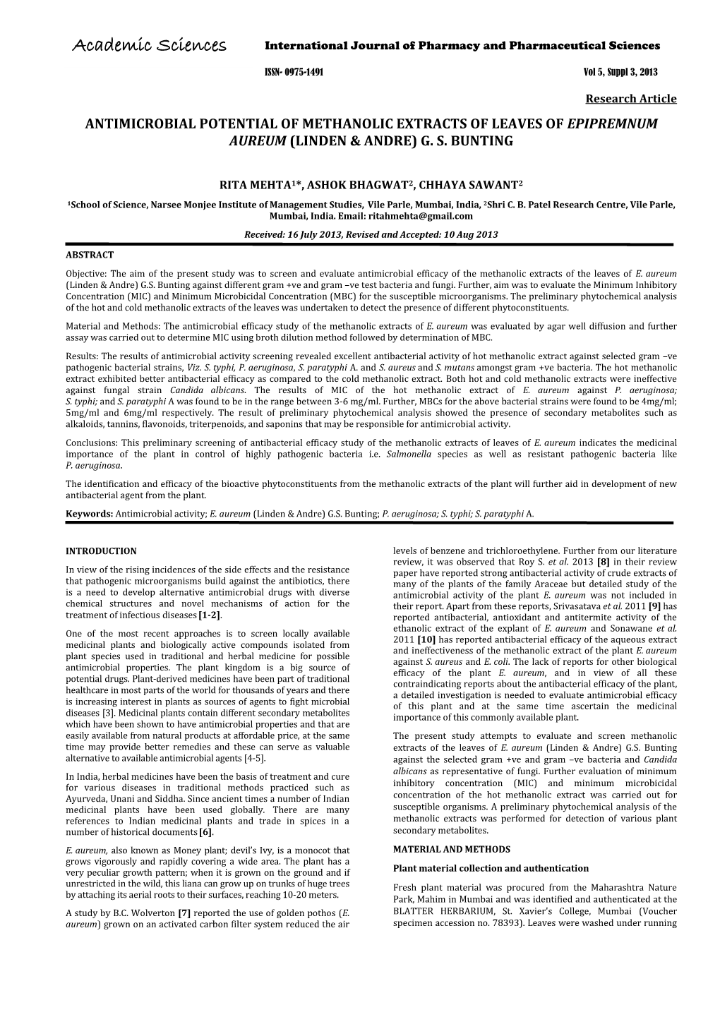 Antimicrobial Potential of Methanolic Extracts of Leaves of Epipremnum Aureum (Linden & Andre) G