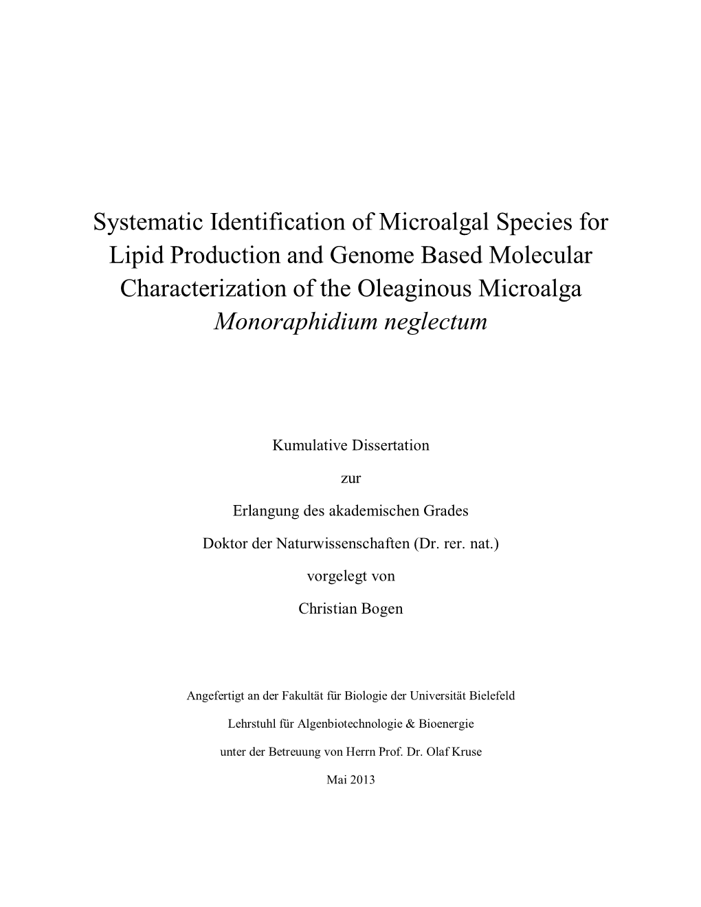 Systematic Identification of Microalgal Species for Lipid Production and Genome Based Molecular Characterization of the Oleaginous Microalga Monoraphidium Neglectum