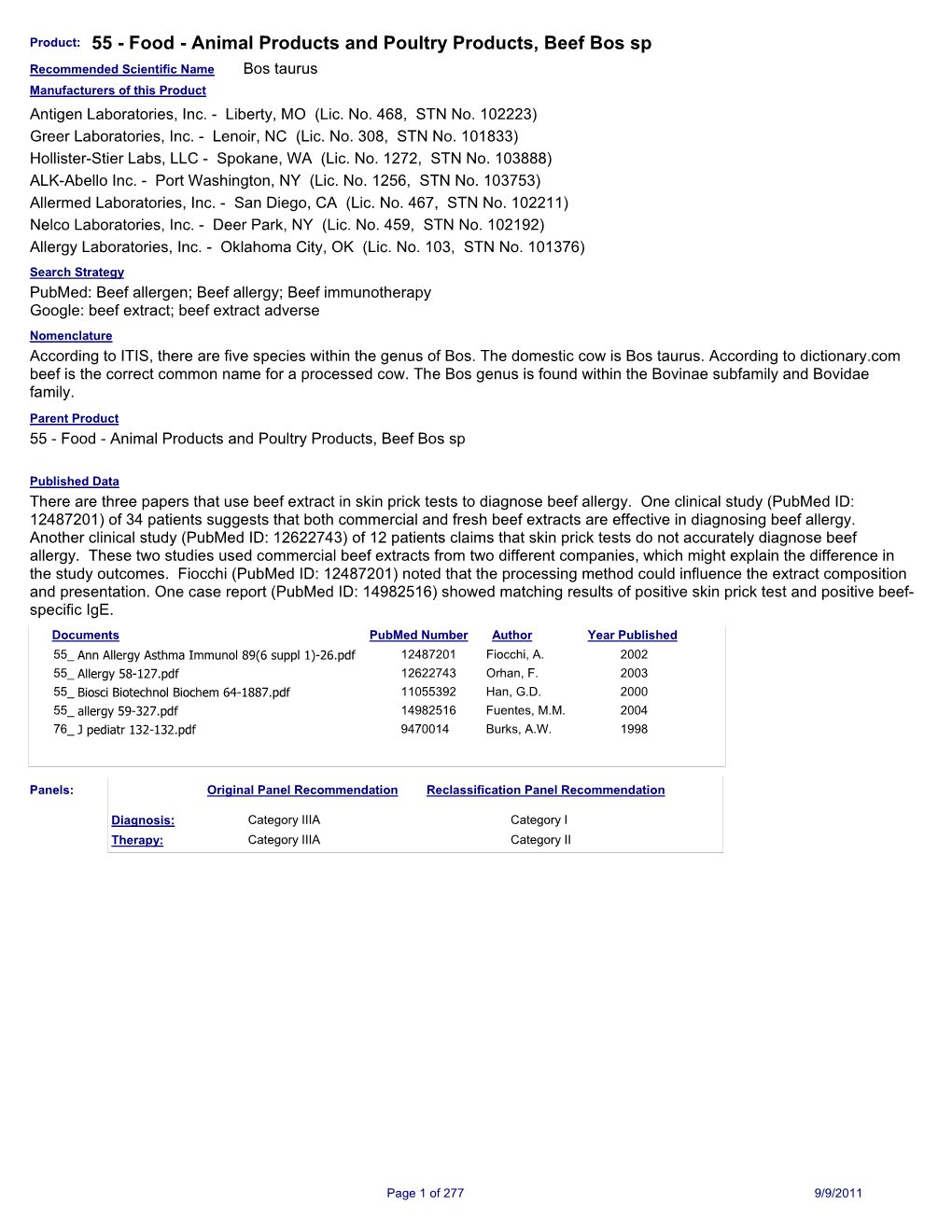 Product: 55 - Food - Animal Products and Poultry Products, Beef Bos Sp Recommended Scientific Name Bos Taurus Manufacturers of This Product Antigen Laboratories, Inc