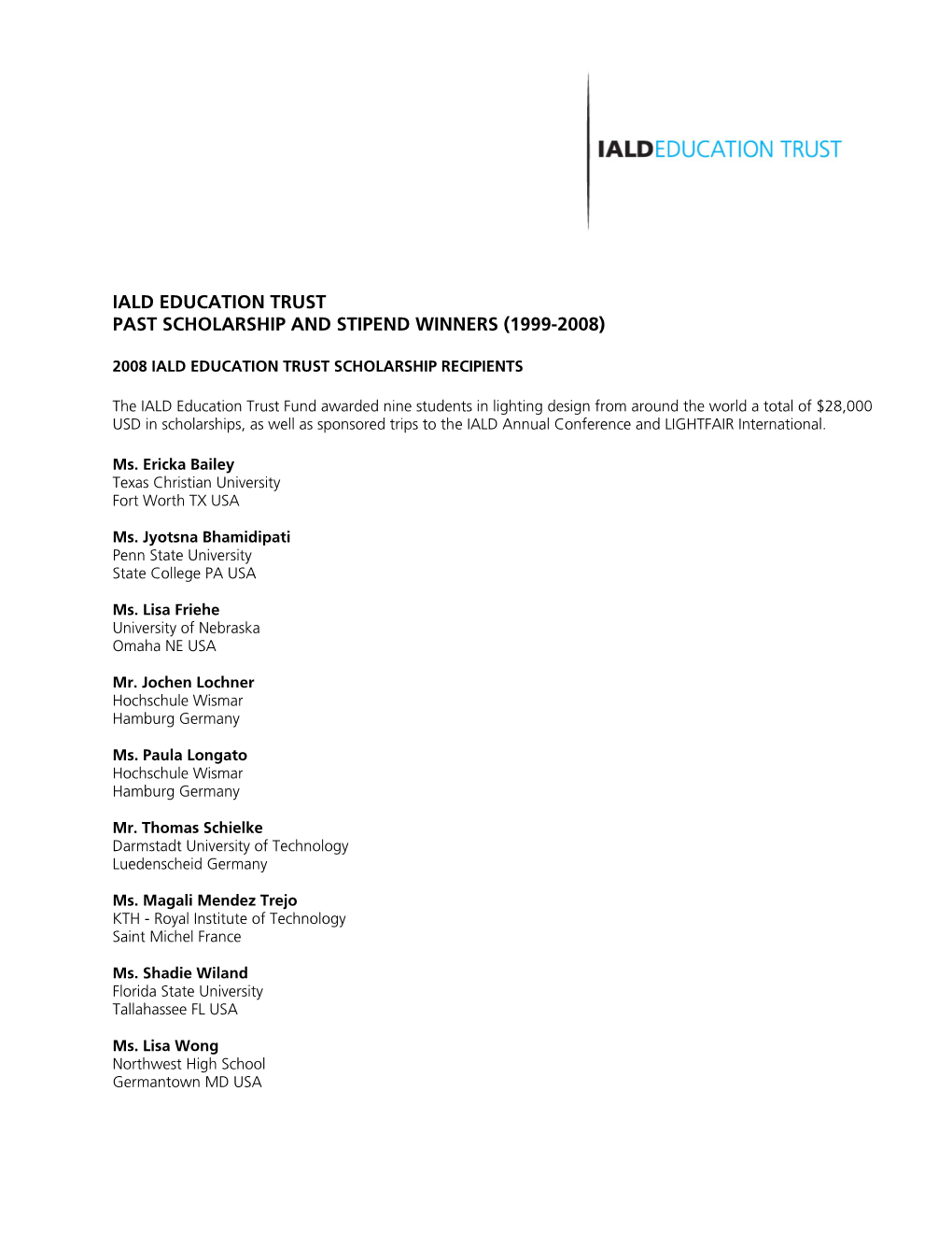 Iald Education Trust Past Scholarship and Stipend Winners (1999-2008)