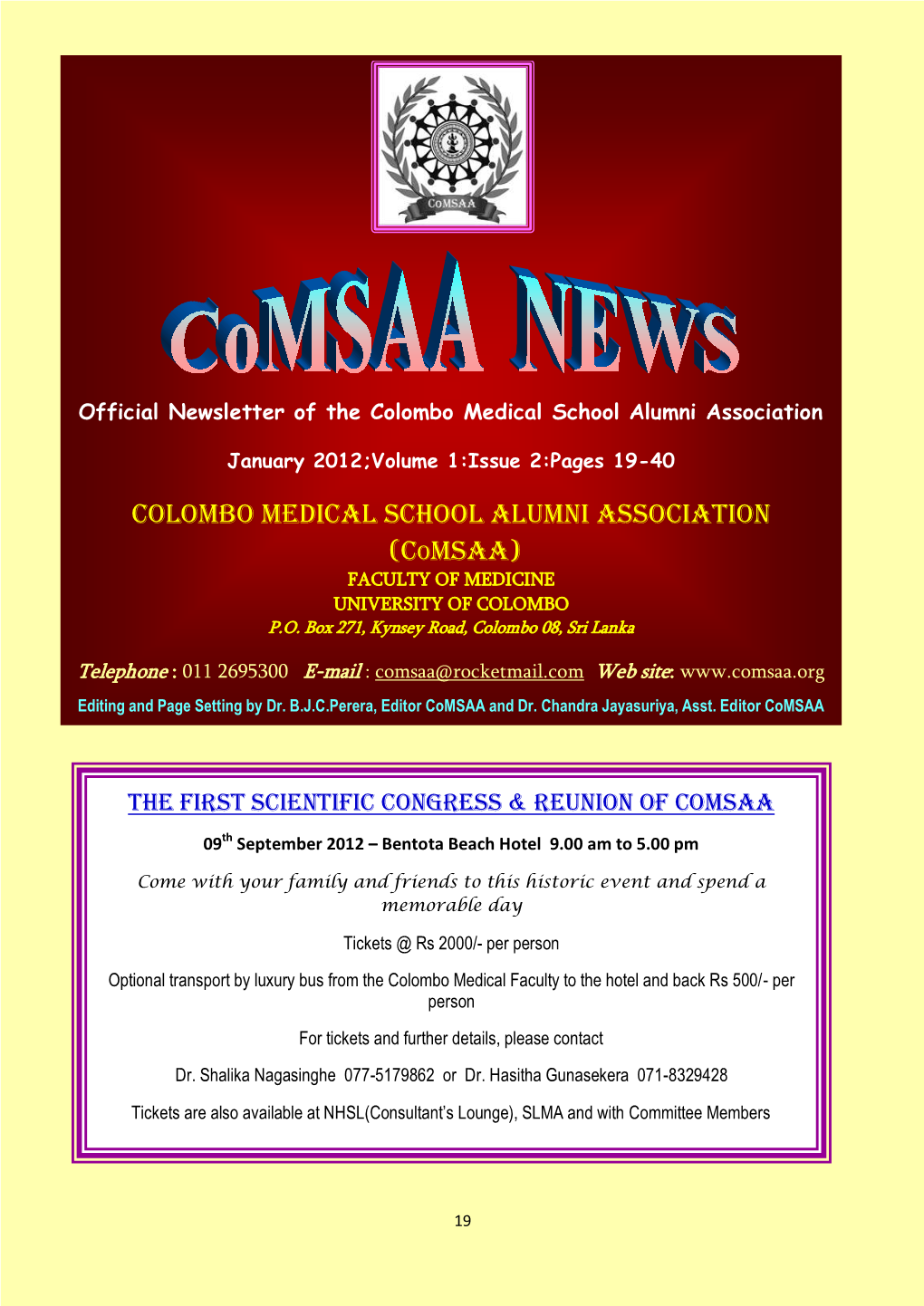 COLOMBO MEDICAL SCHOOL ALUMNI Association (Comsaa) FACULTY of MEDICINE UNIVERSITY of COLOMBO P.O