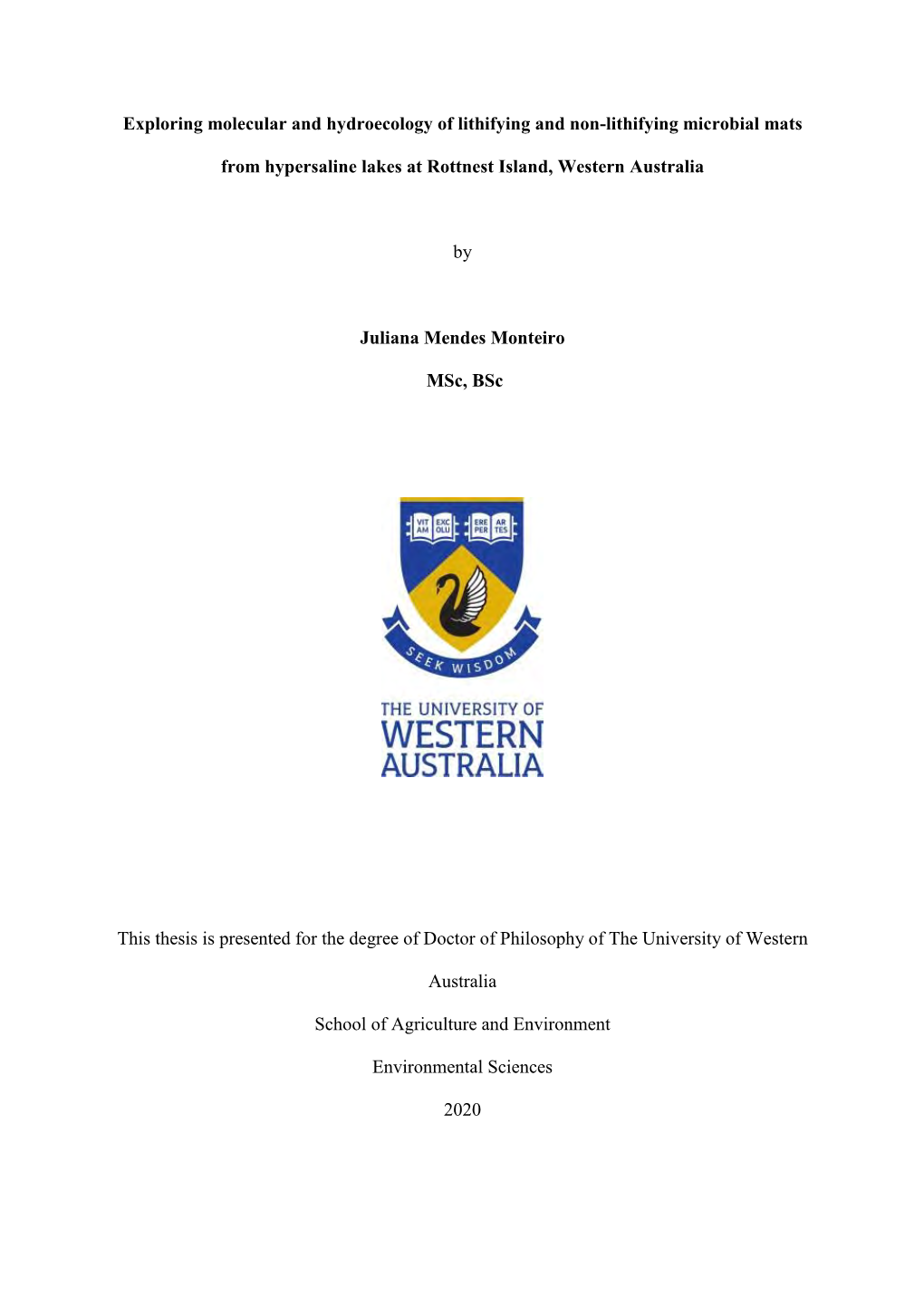 Thesis Is Presented for the Degree of Doctor of Philosophy of the University of Western