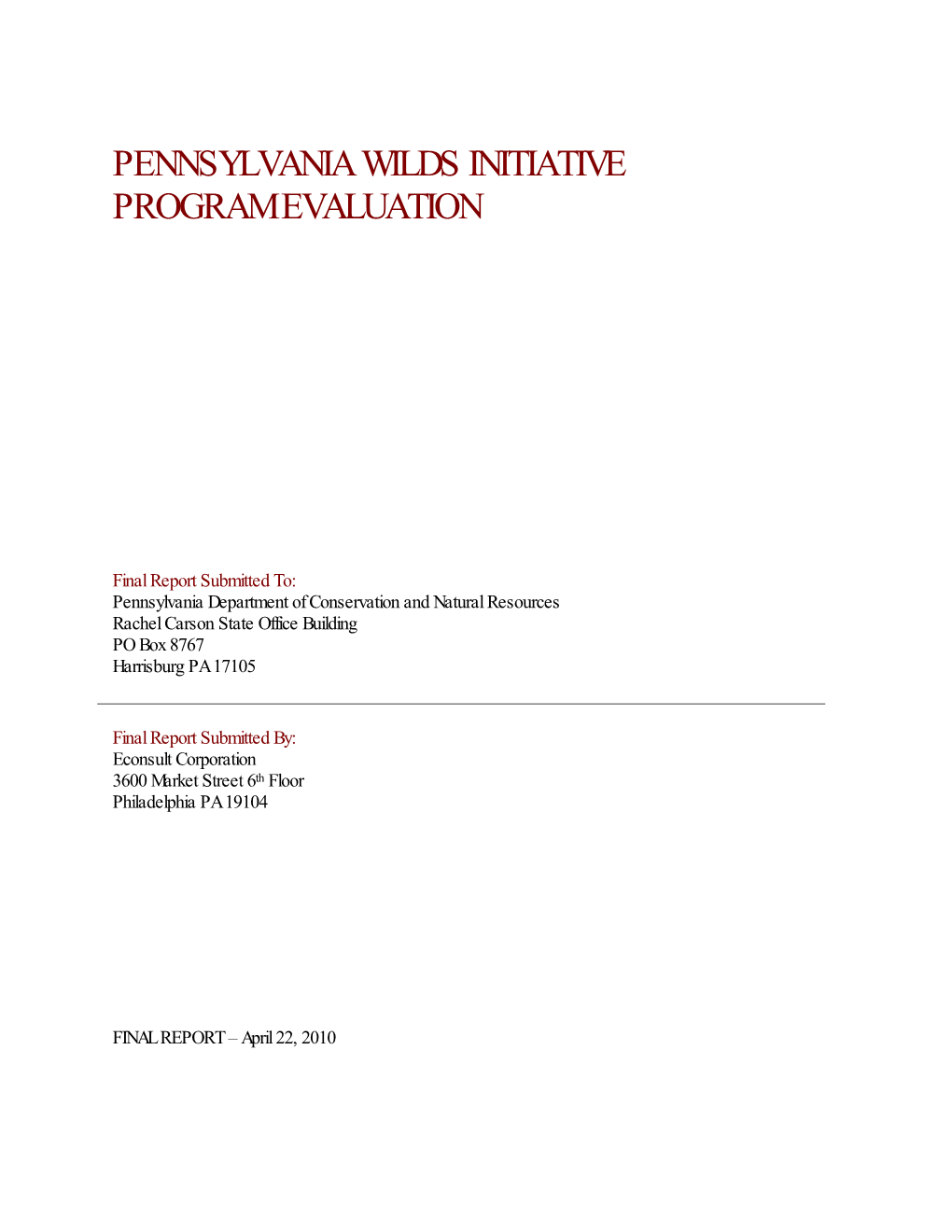 Pennsylvania Wilds Initiative Program Evaluation