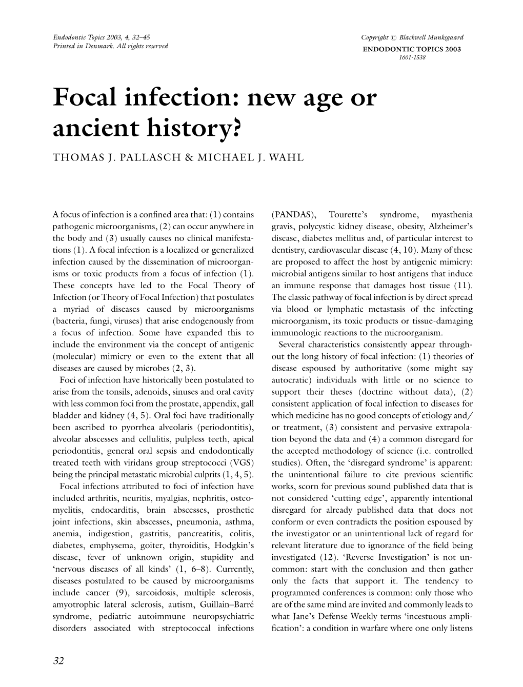 Focal Infection: New Age Or Ancient History? THOMAS J