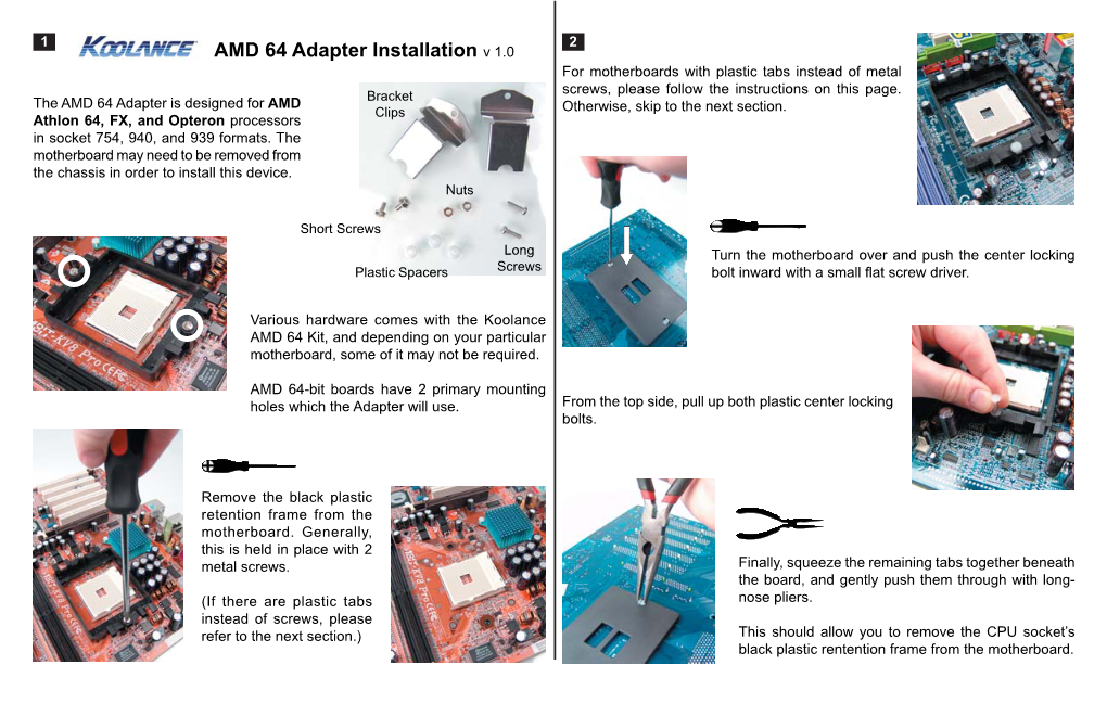 AMD 64 Adapter Installation V 1.0 for Motherboards with Plastic Tabs Instead of Metal Screws, Please Follow the Instructions on This Page