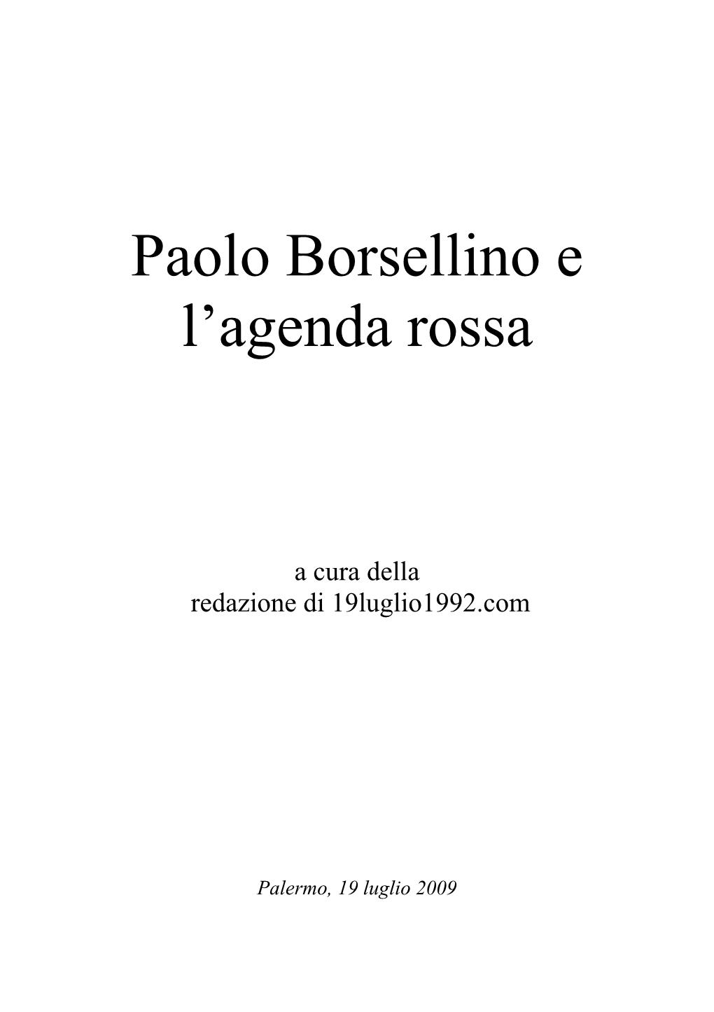 Paolo Borsellino E L'agenda Rossa