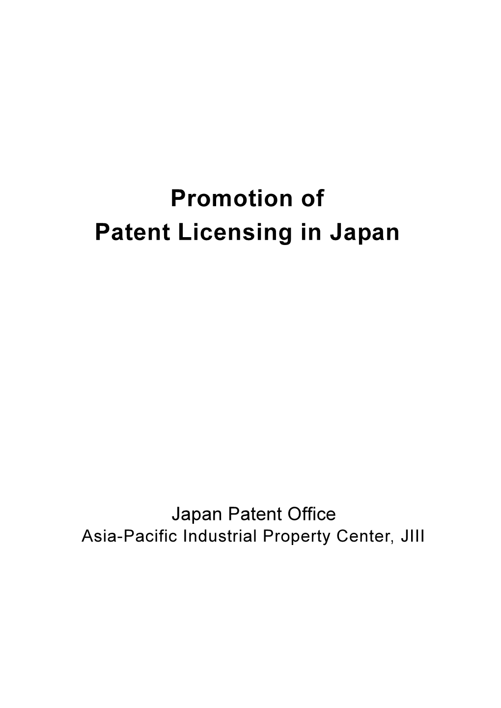 Promotion of Patent Licensing in Japan(2009)