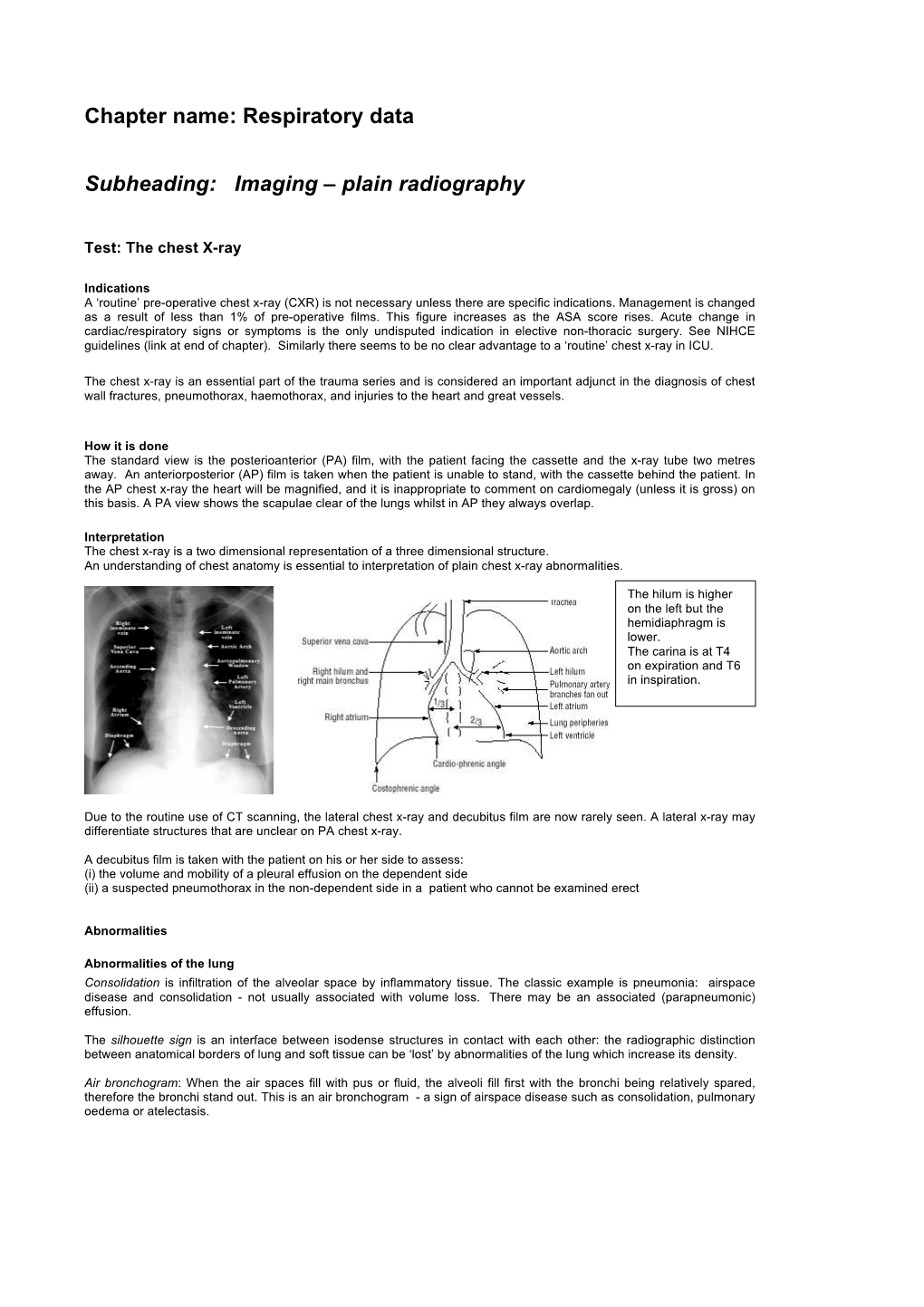 Chapter Name: Respiratory Data Subheading: Imaging – Plain Radiography