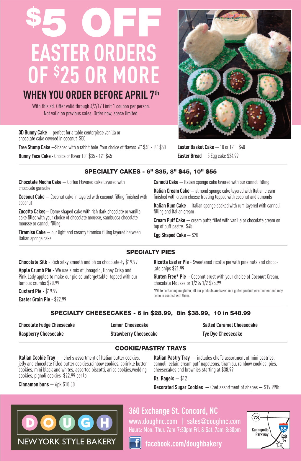 EASTER ORDERS of $25 OR MORE WHEN YOU ORDER BEFORE APRIL 7 Th with This Ad