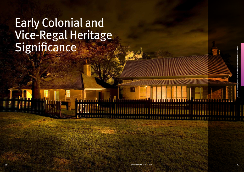 Early Colonial and Vice‑Regal Heritage Significance CONSERVATION MANAGEMENT PLAN H Eritage S Ignificance Of